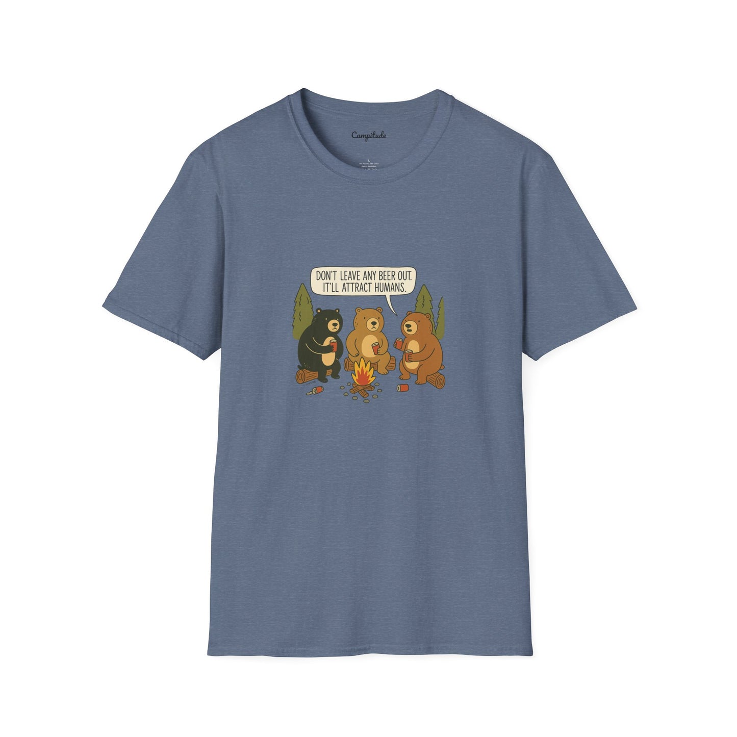 Unisex T-Shirt - Don't Leave Any Beer Out , It Will Attract Humans (Bear)