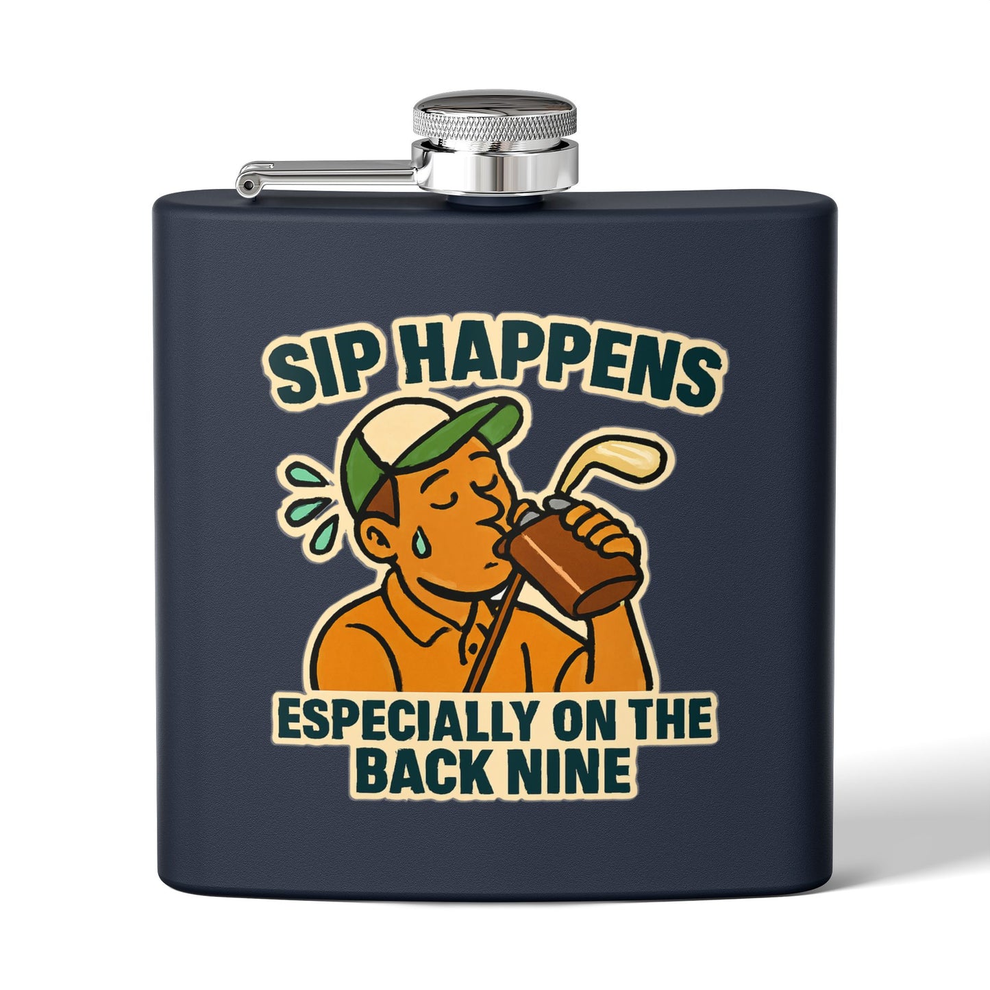 Golf Flask - Sip Happens Especially on the Back Nine Design