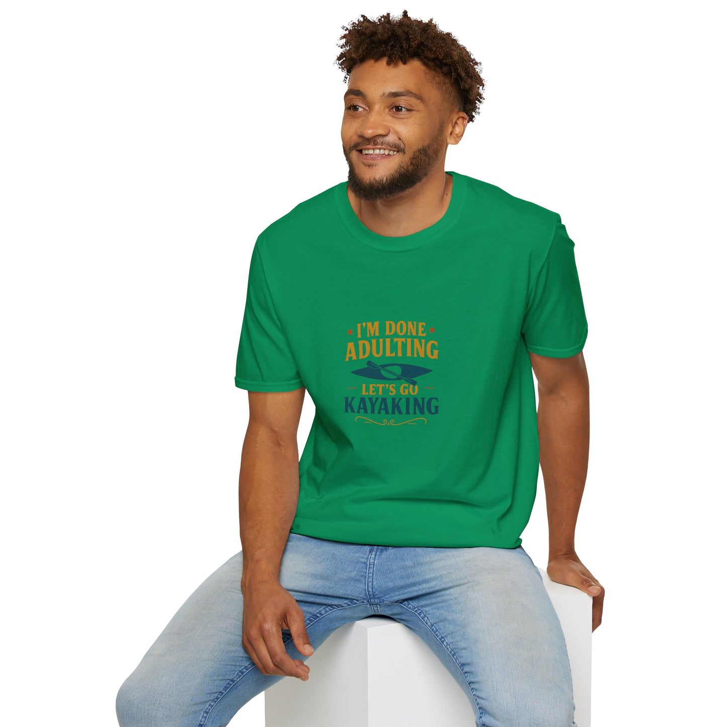 Unisex T-Shirt - I'm Done Adulting, Let's Go Kayaking