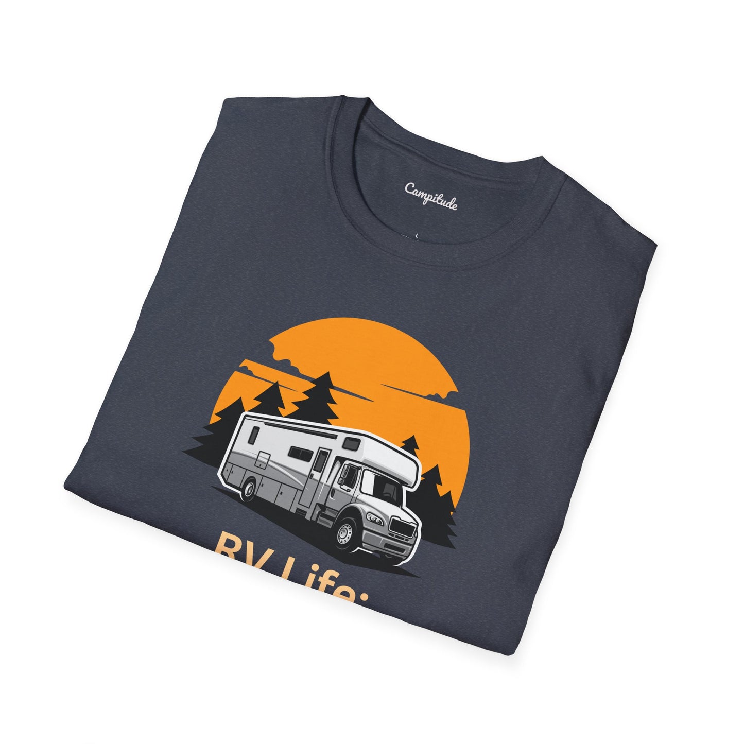 Unisex T-Shirt - RV Life Where the Connection is Weak, But the Connection is Strong (Class C)