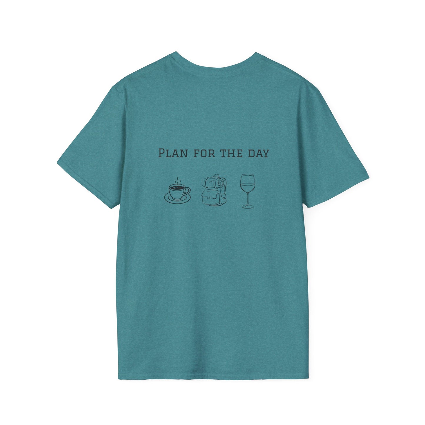 Unisex T-Shirt - Plan for the Day Hiking/Backpacking & Wine (2-sided graphic)