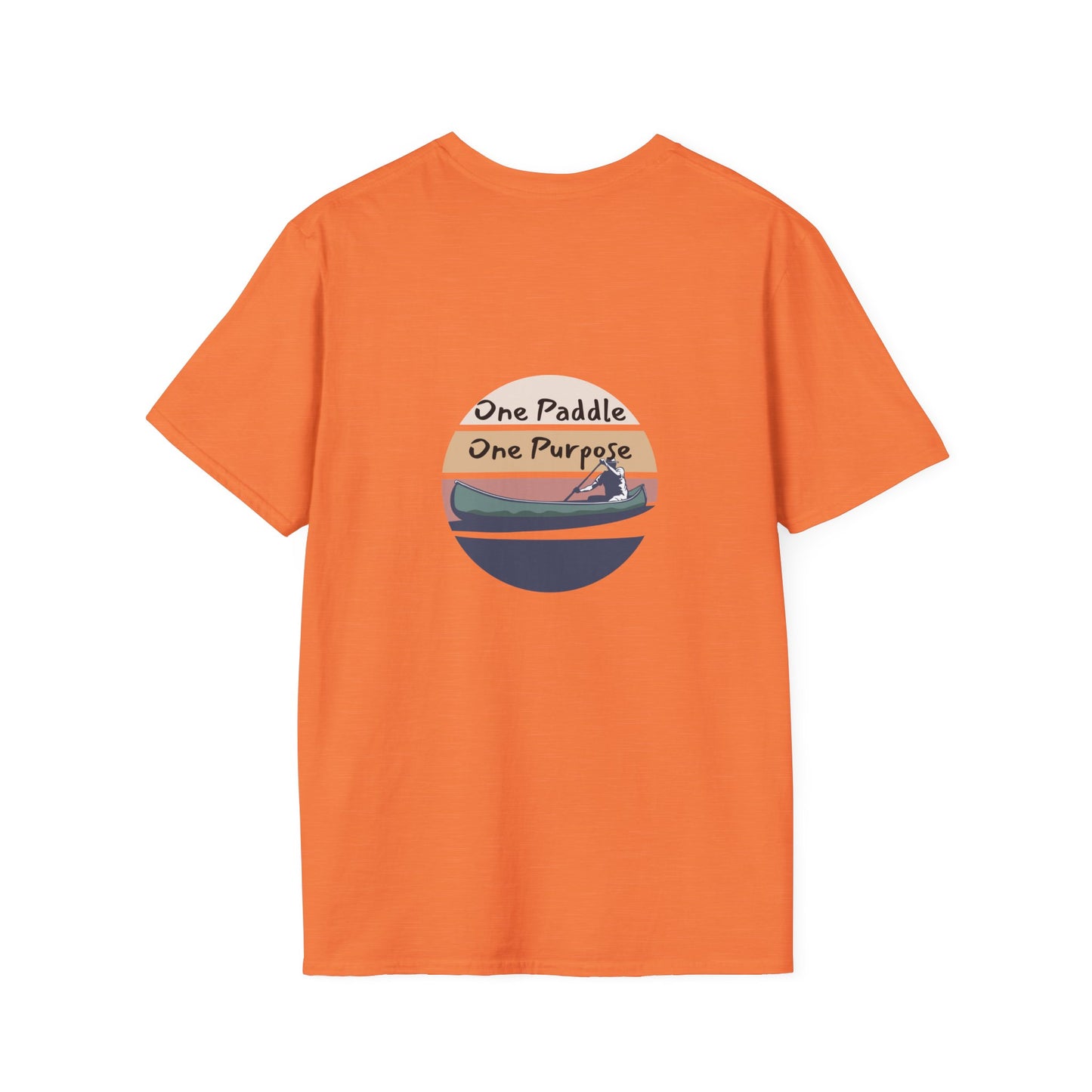 Unisex T-Shirt - One Paddle, One Purpose (2-sided graphic)