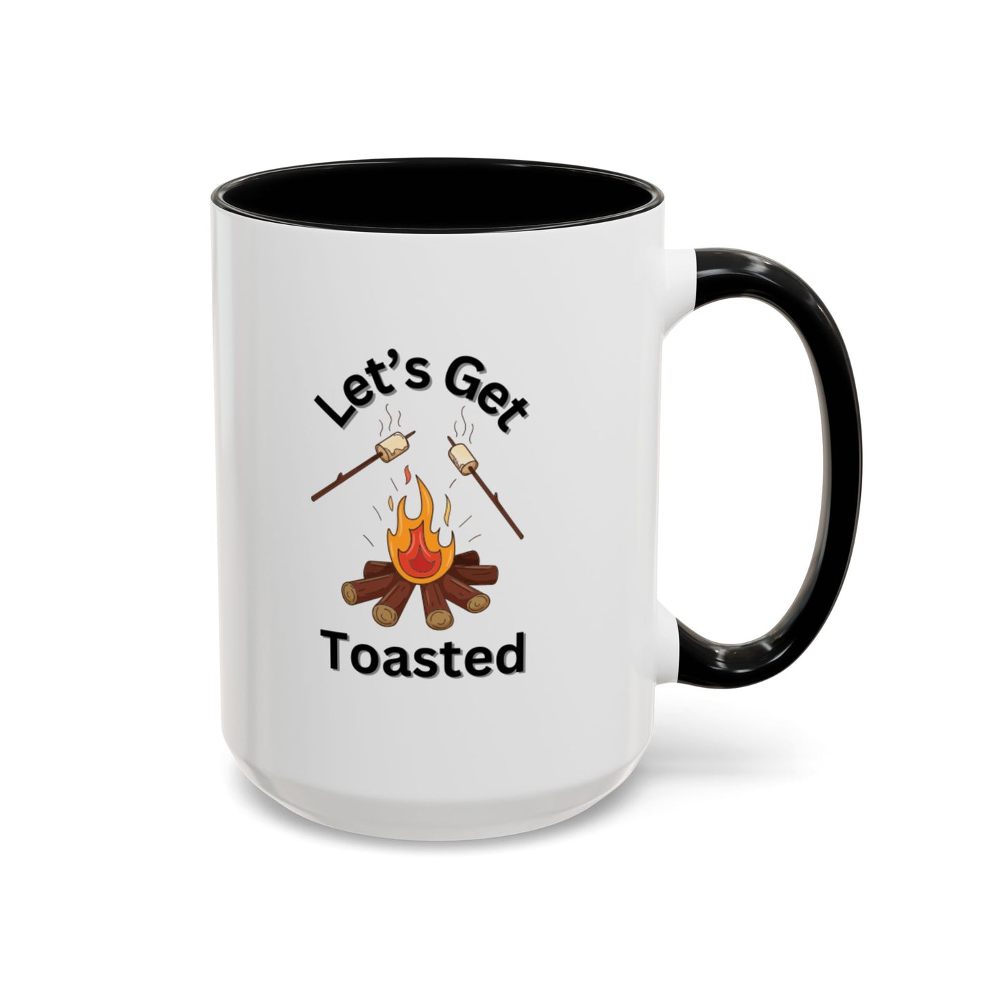 Ceramic Coffee Mug - Let's Get Toasted