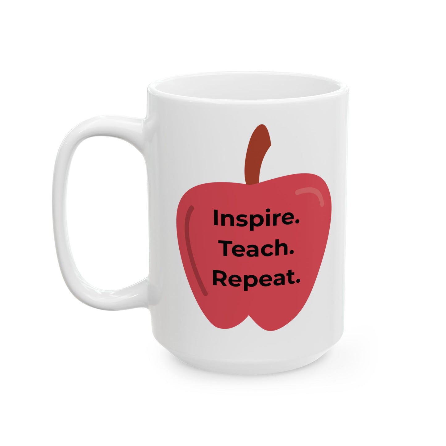 Ceramic Coffee Mug - Inspire, Teach, Repeat Heartfelt Mug for Teachers