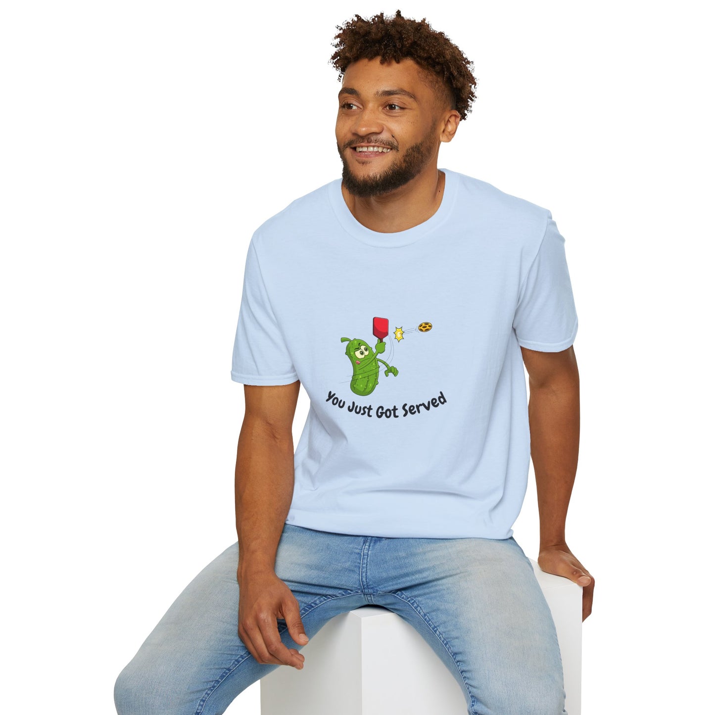Unisex T-Shirt - You Just Got Served