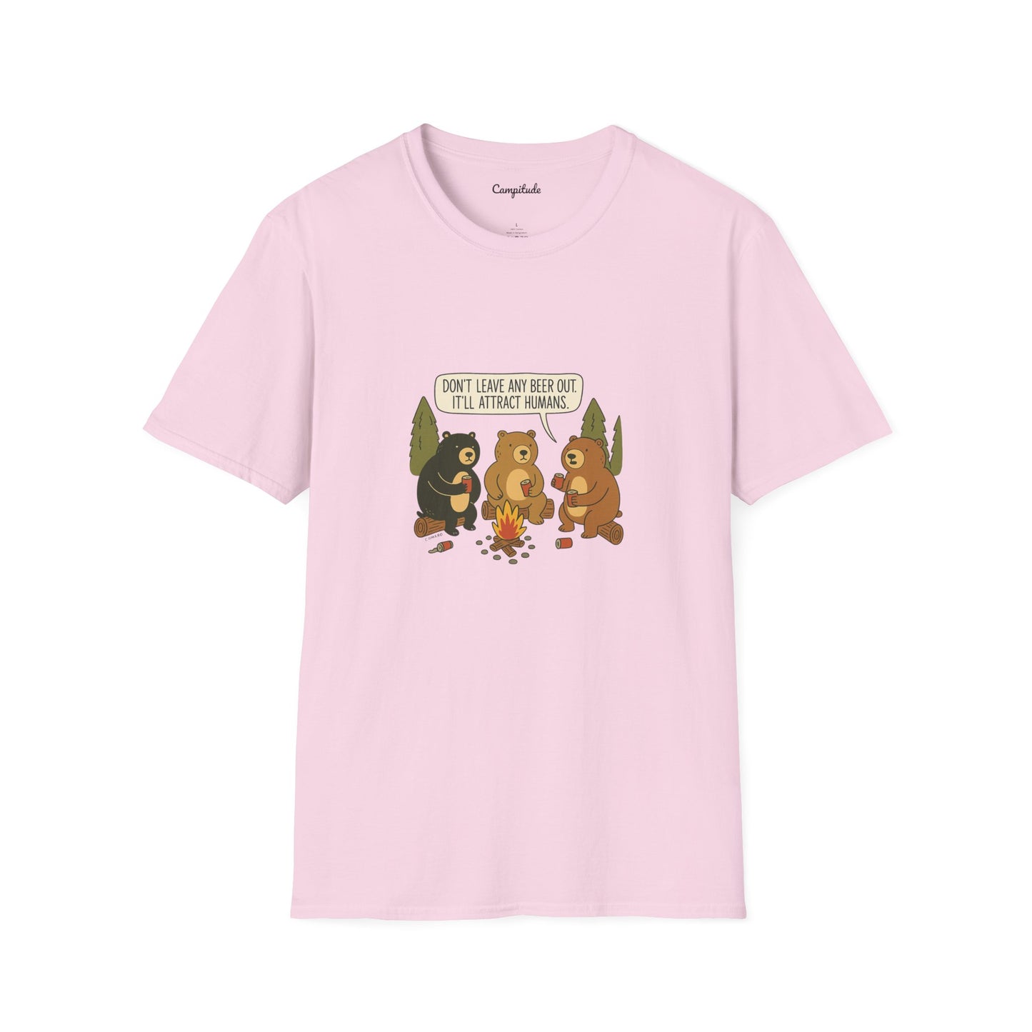 Unisex T-Shirt - Don't Leave Any Beer Out , It Will Attract Humans (Bear)