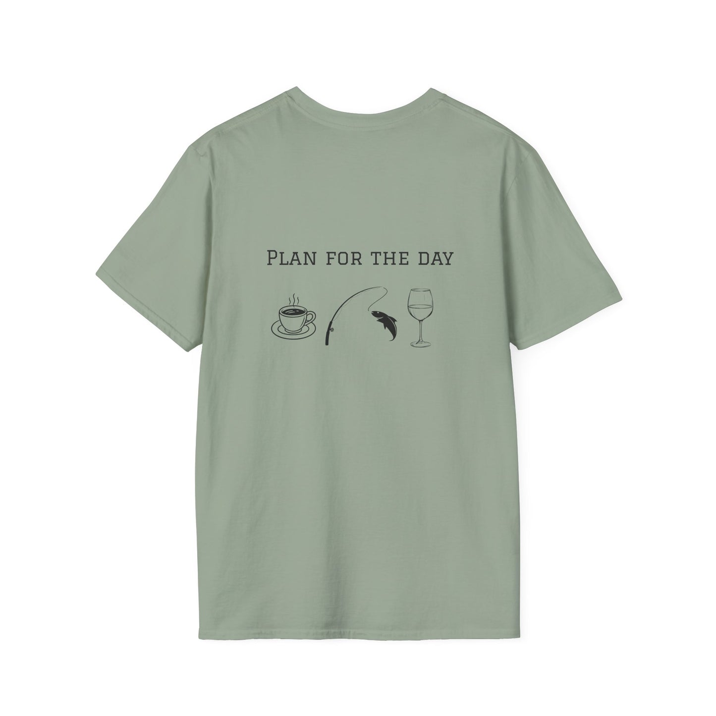 Unisex T-Shirt - Plan for the Day Fishing & Wine (2-sided graphic)