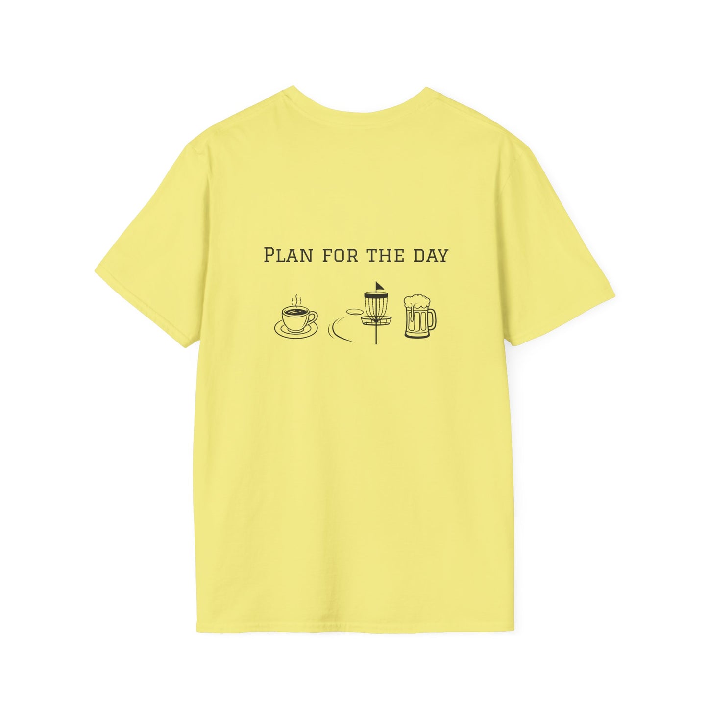 Unisex T-Shirt - Plan for the Day Disc Golf & Beer (2-sided graphic)