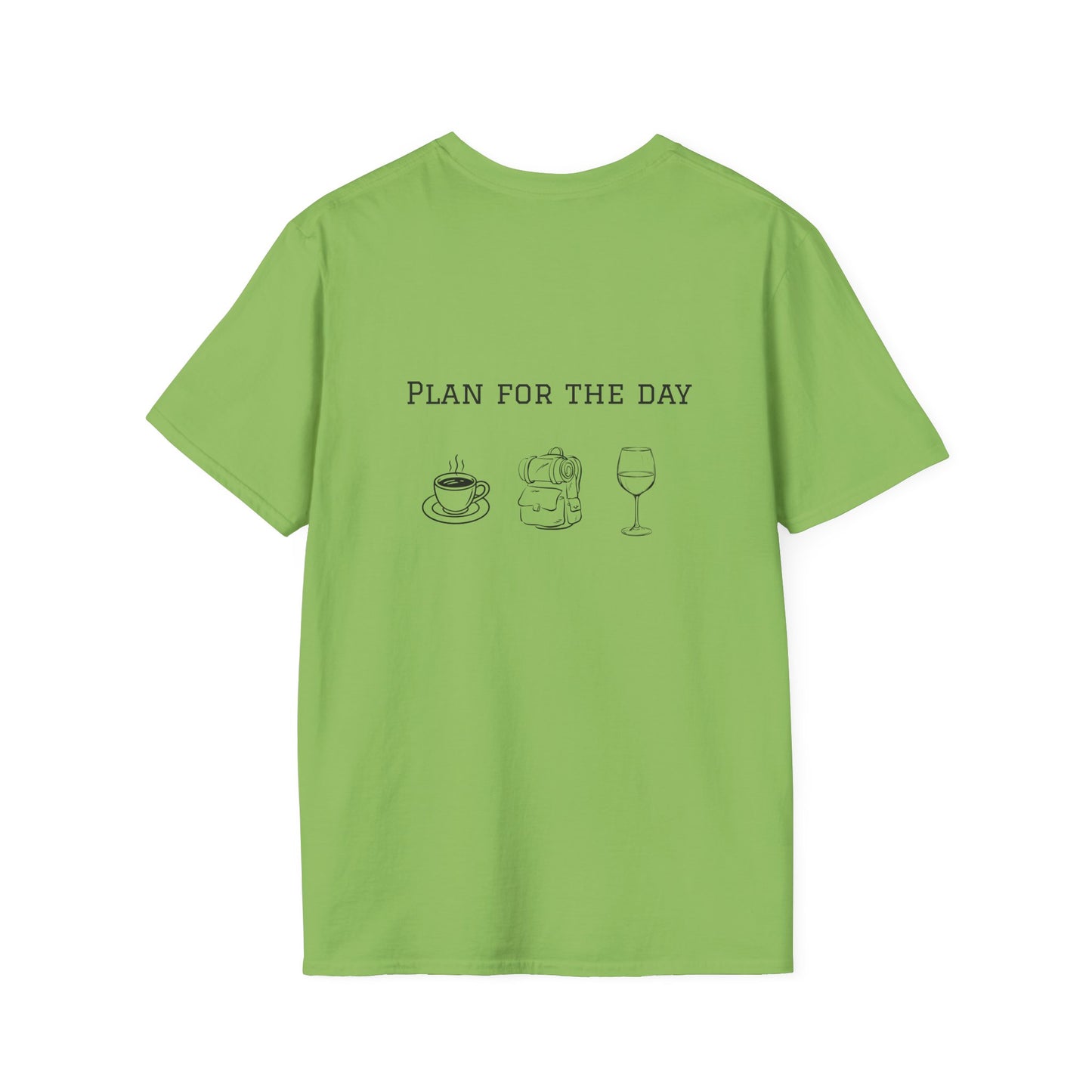 Unisex T-Shirt - Plan for the Day Hiking/Backpacking & Wine (2-sided graphic)