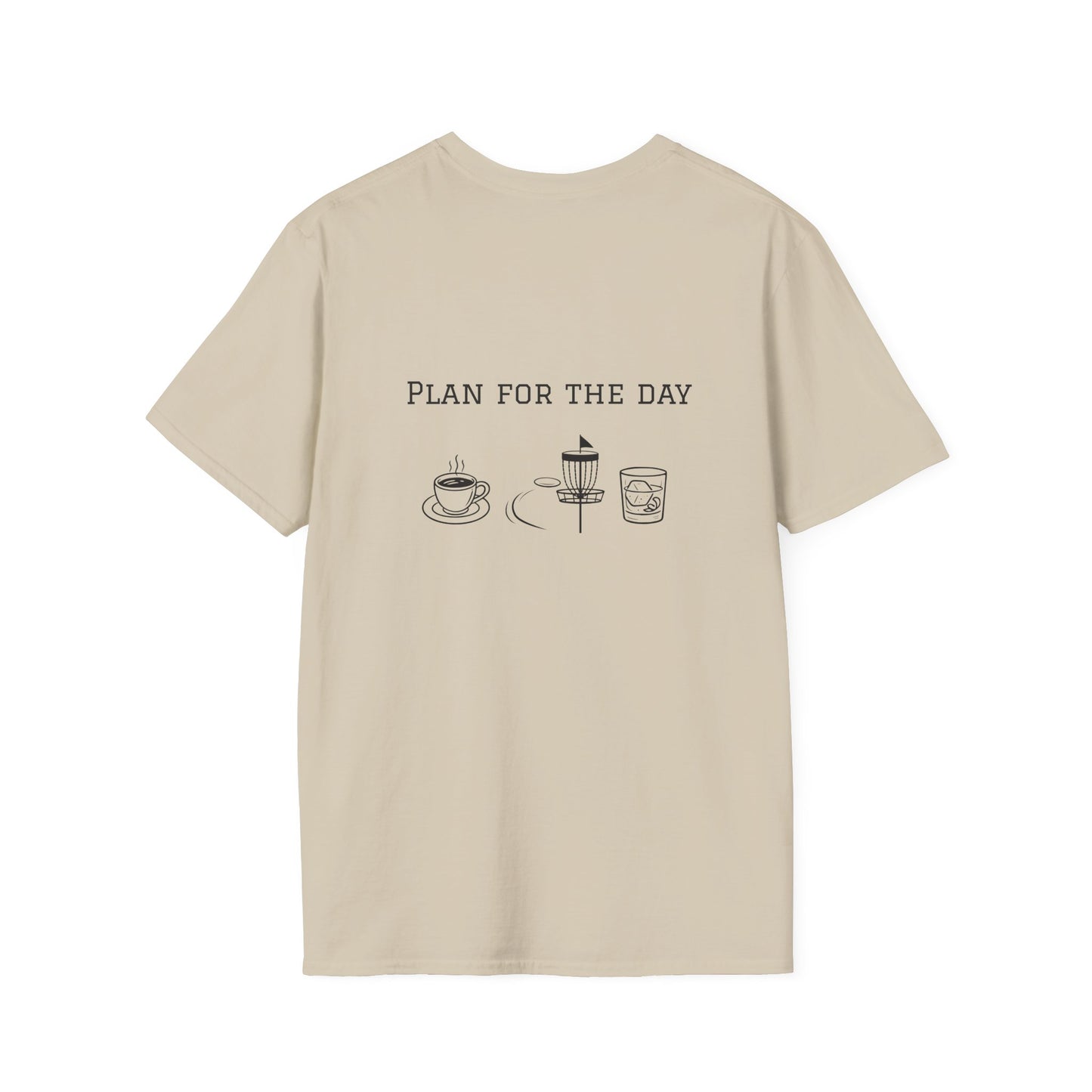 Unisex T-Shirt - Plan for the Day Disc Golf & Bourbon (2-sided graphic)