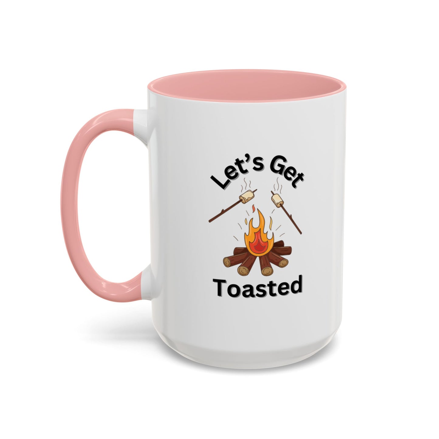Ceramic Coffee Mug - Let's Get Toasted