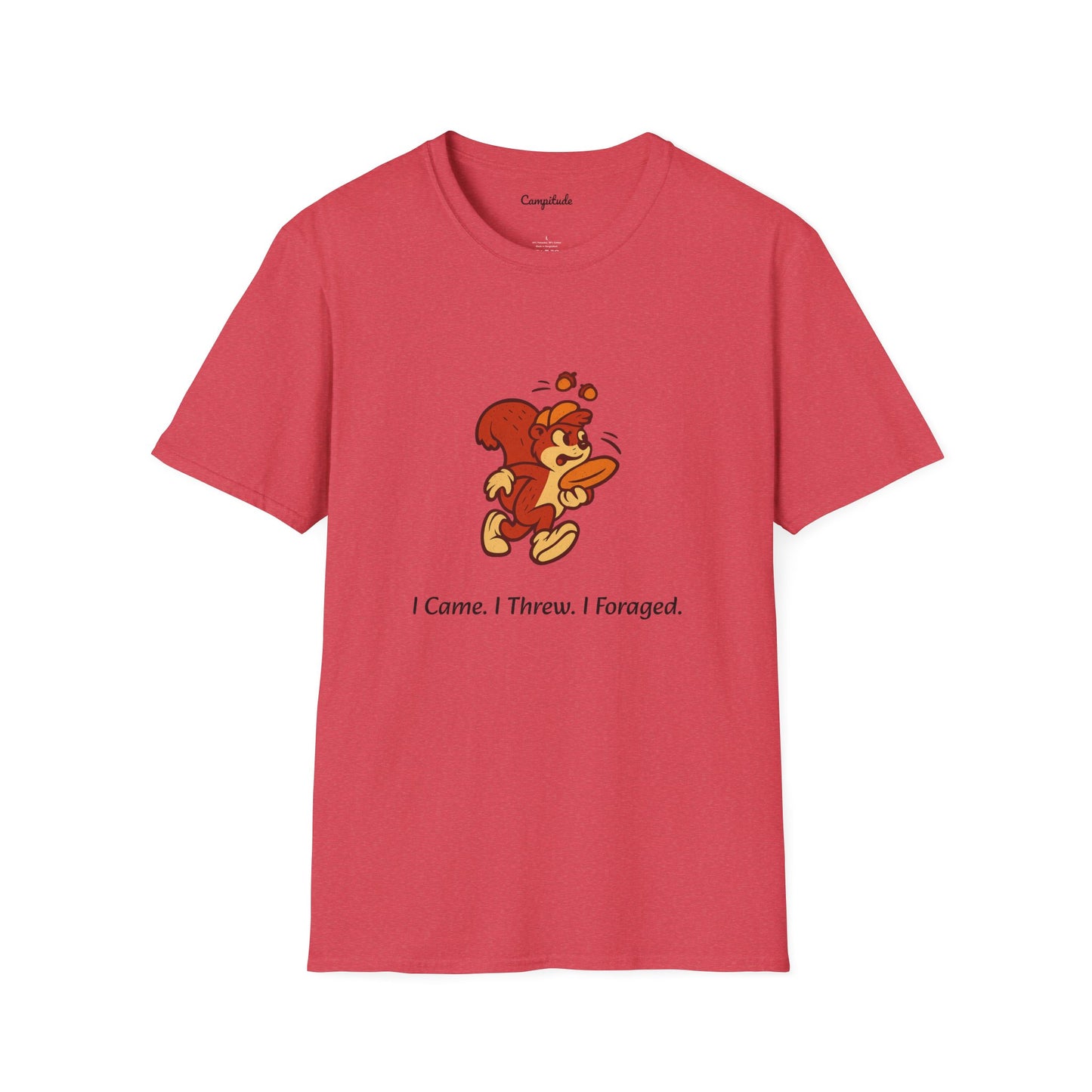 Unisex T-Shirt - I Came. I Threw. I Foraged