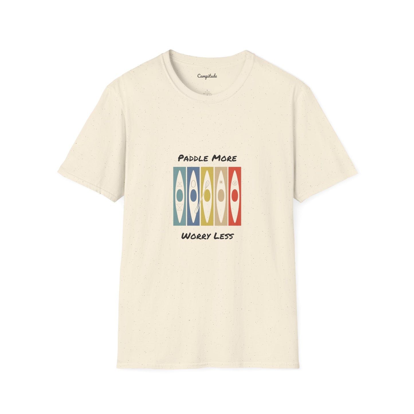 Unisex T-Shirt - Paddle More Worry Less