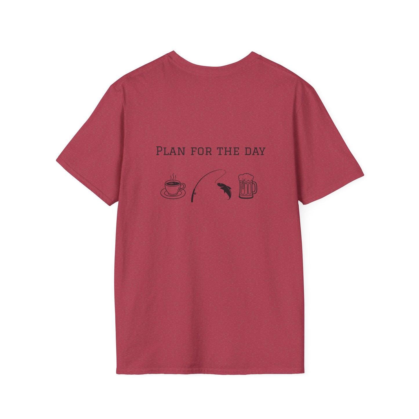Unisex T-Shirt - Plan for the Day Fishing & Beer (2-sided graphic)
