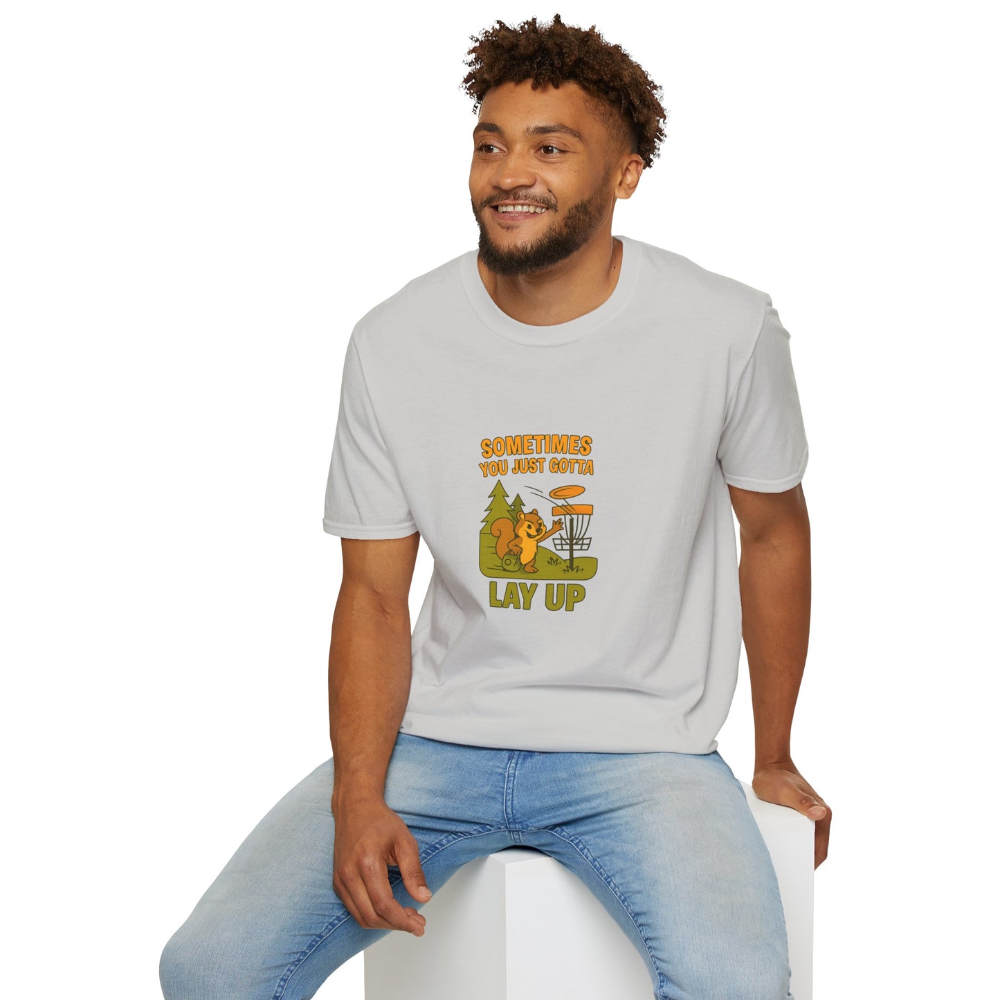 Unisex T-Shirt - Disc Golf Sometimes You Just Need to Layup