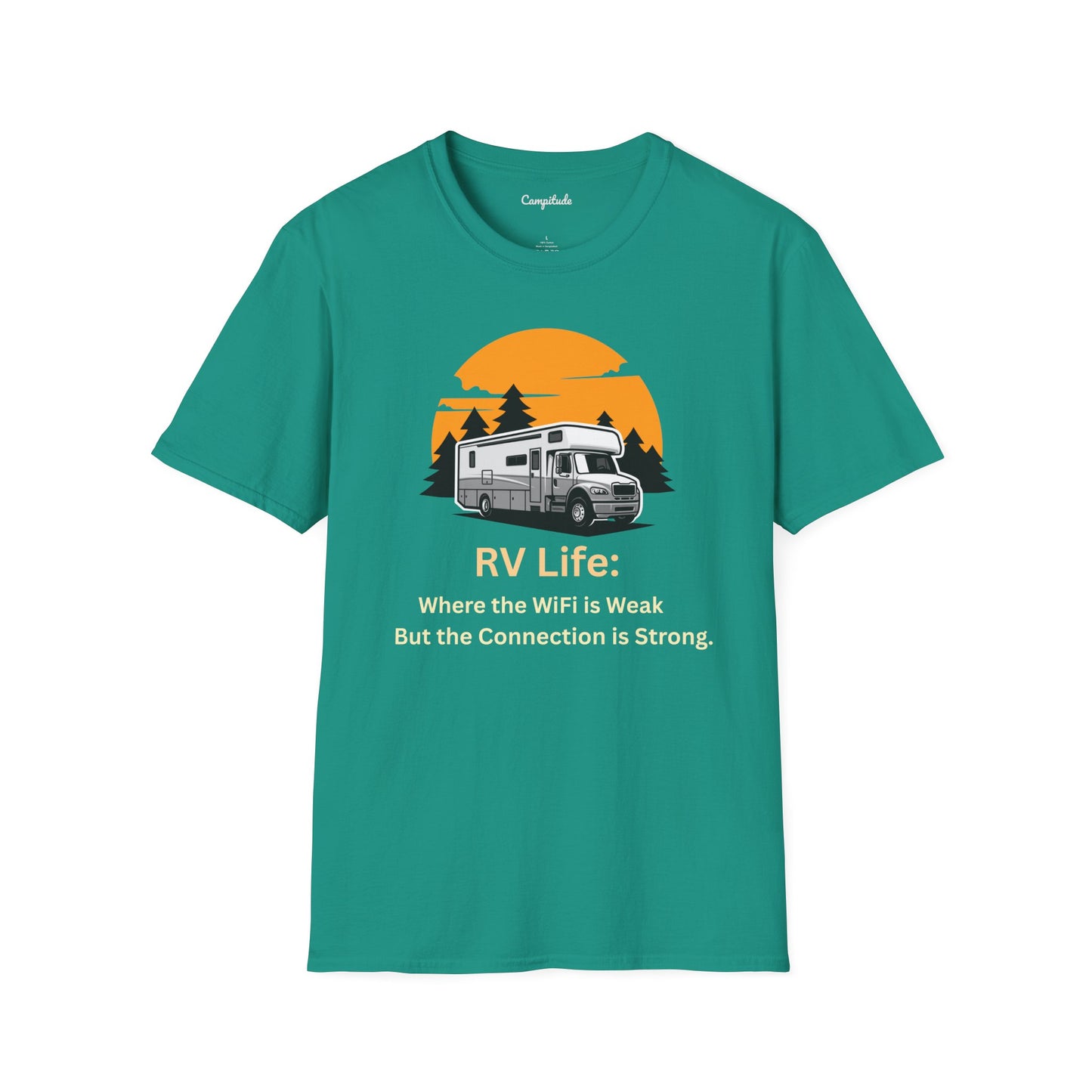 Unisex T-Shirt - RV Life Where the Connection is Weak, But the Connection is Strong (Class C)