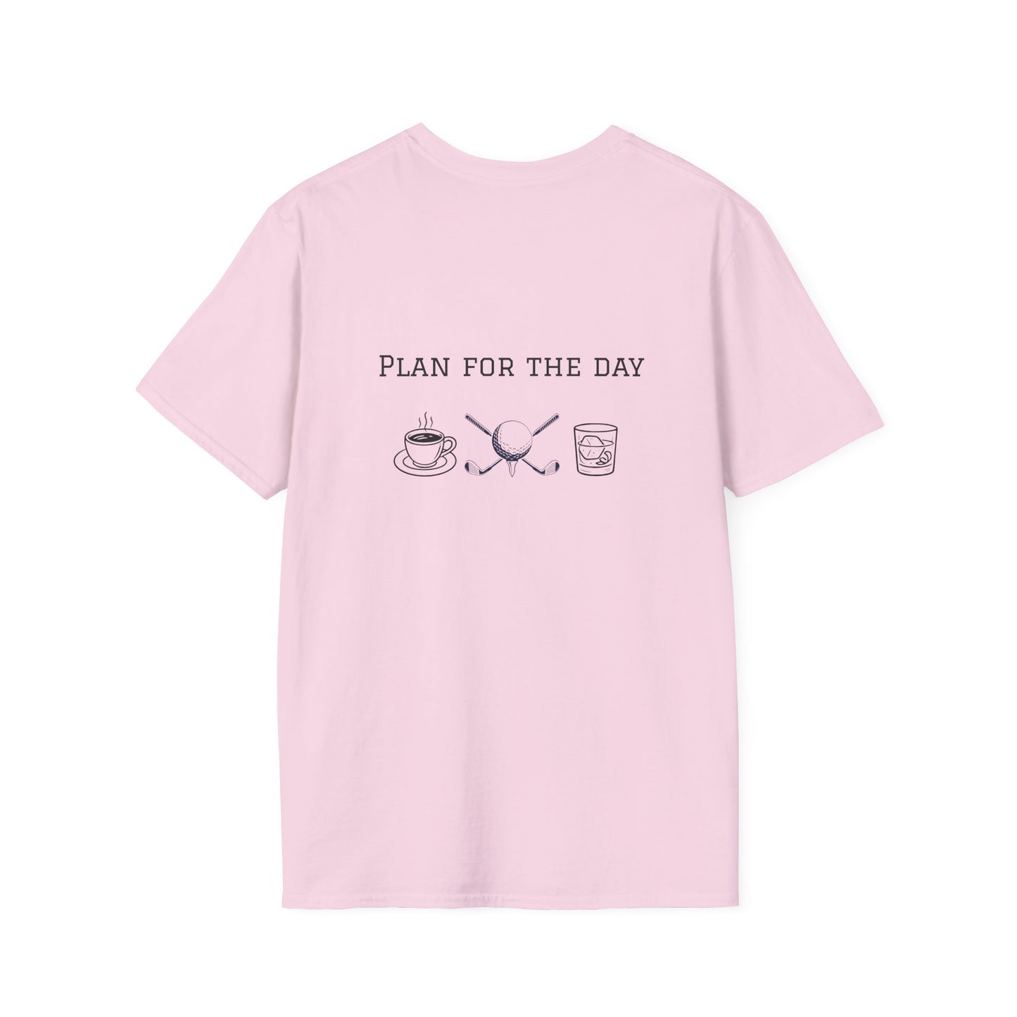 Unisex T-Shirt - Plan for the Day Golf & Bourbon(2-sided graphic)