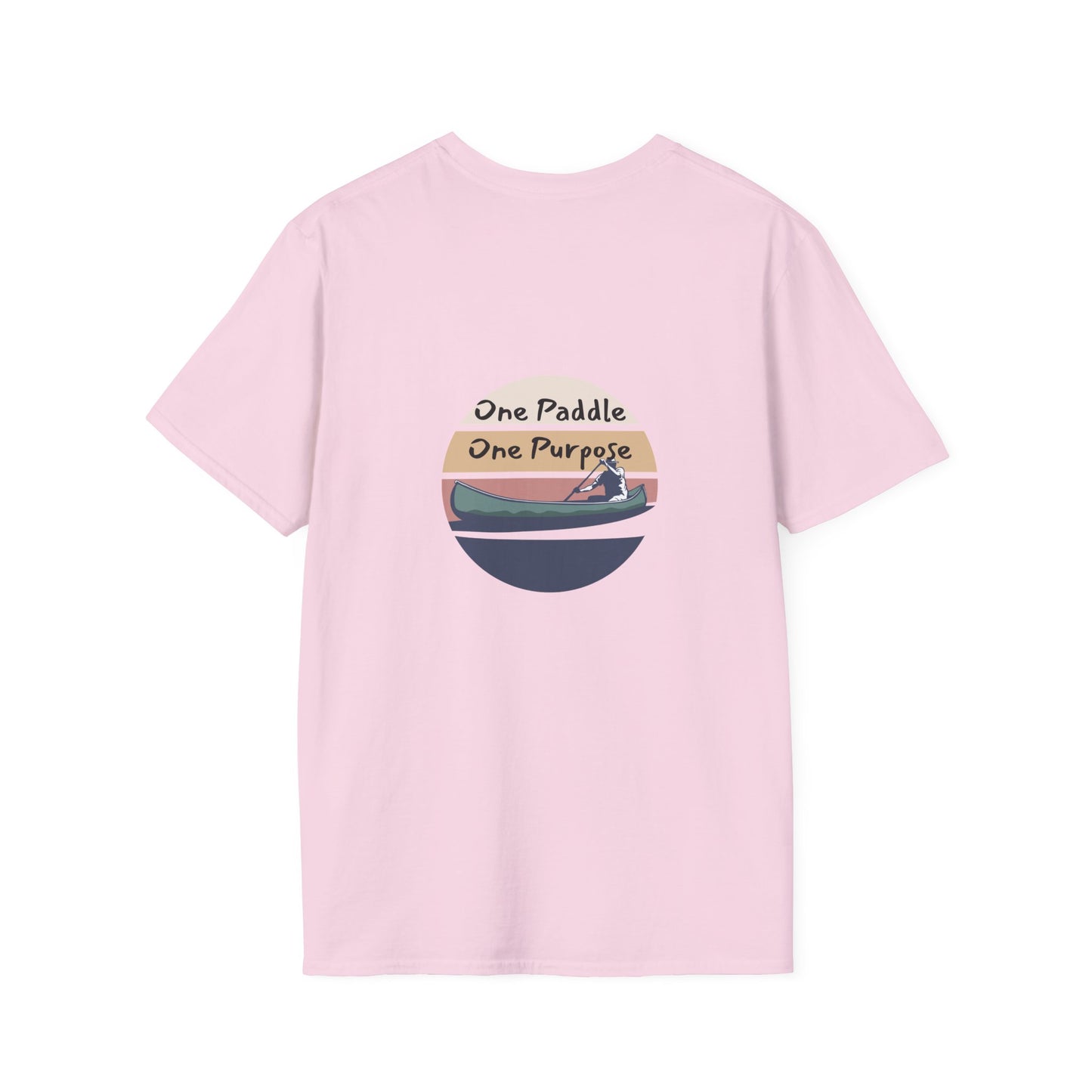 Unisex T-Shirt - One Paddle, One Purpose (2-sided graphic)