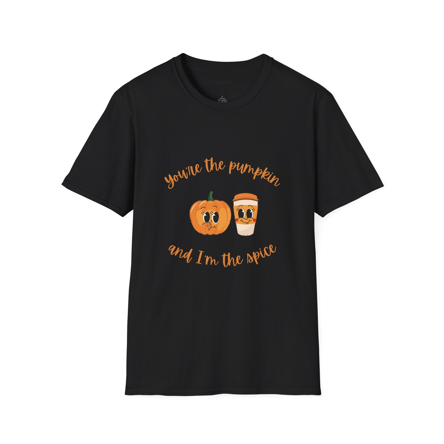 Unisex T-Shirt - Fall You're the Pumpkin and I'm the Spice
