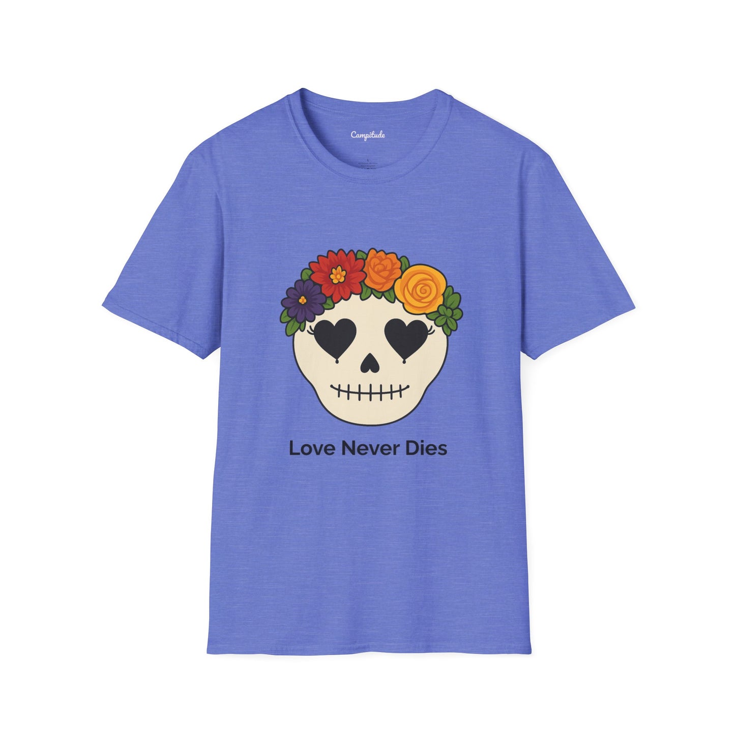 Unisex T-Shirt - Floral Skull Love Never Dies