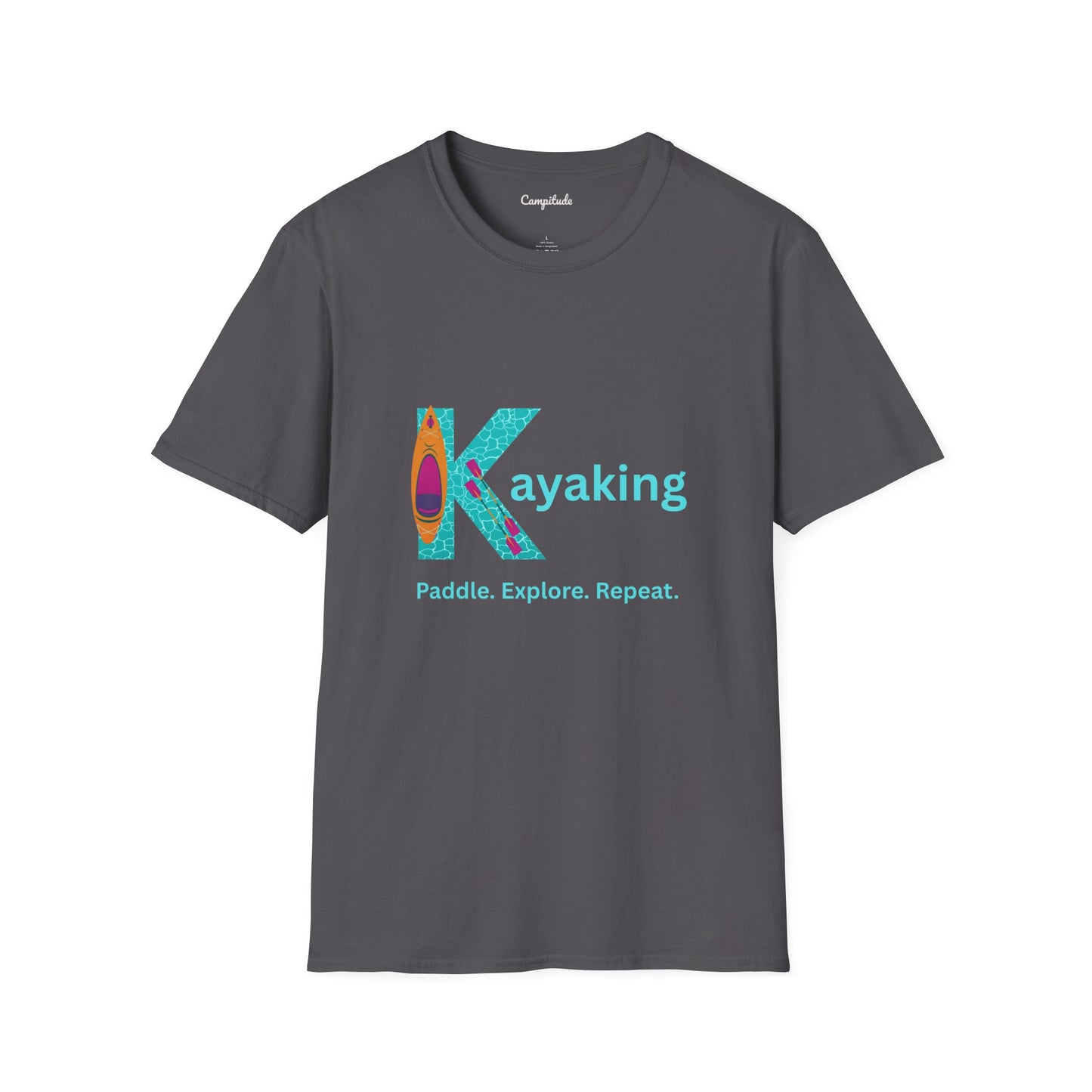 Unisex T-Shirt - Kayak, Paddle, Explore, Repeat