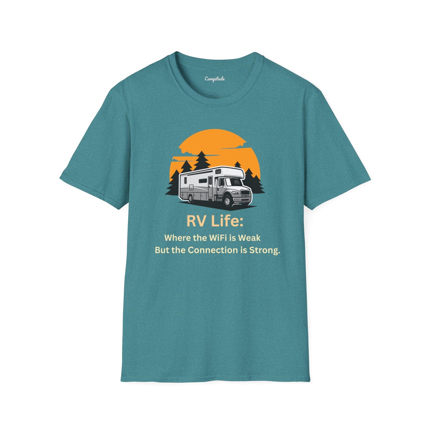 Unisex T-Shirt - RV Life Where the Connection is Weak, But the Connection is Strong (Class C)