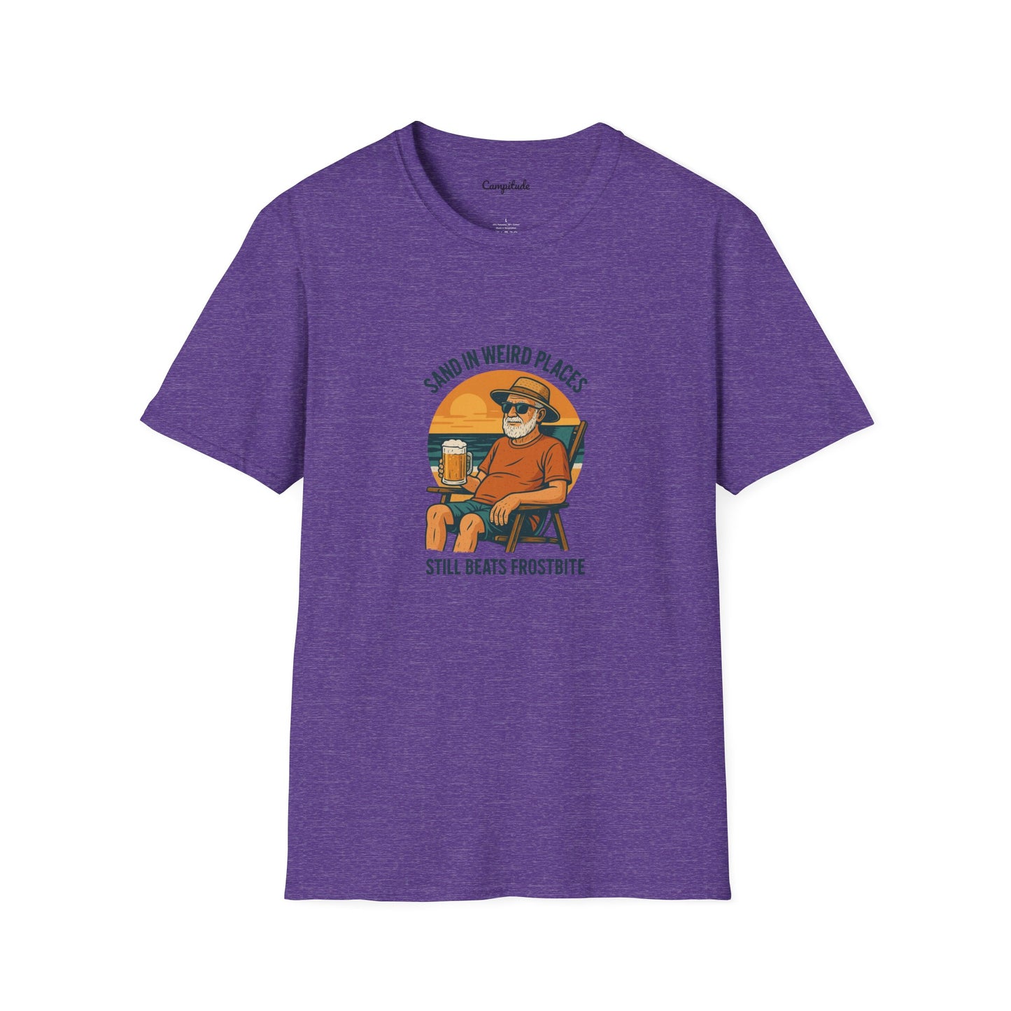 Unisex T-Shirt - Beach Vibe Sand in Weird Places, Still Beats Frostbite (Man)