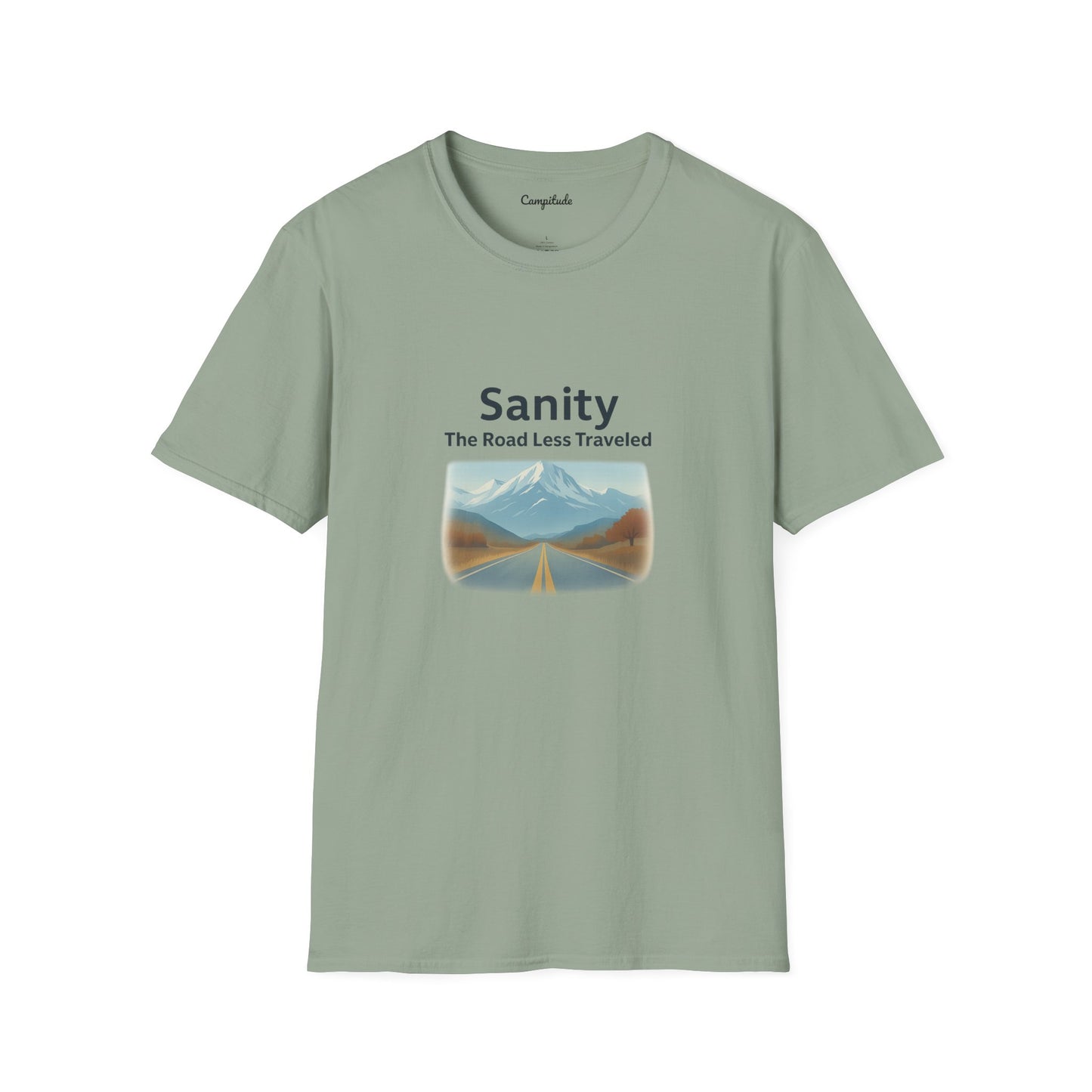 Unisex T-Shirt - Sanity, The Road Less Traveled