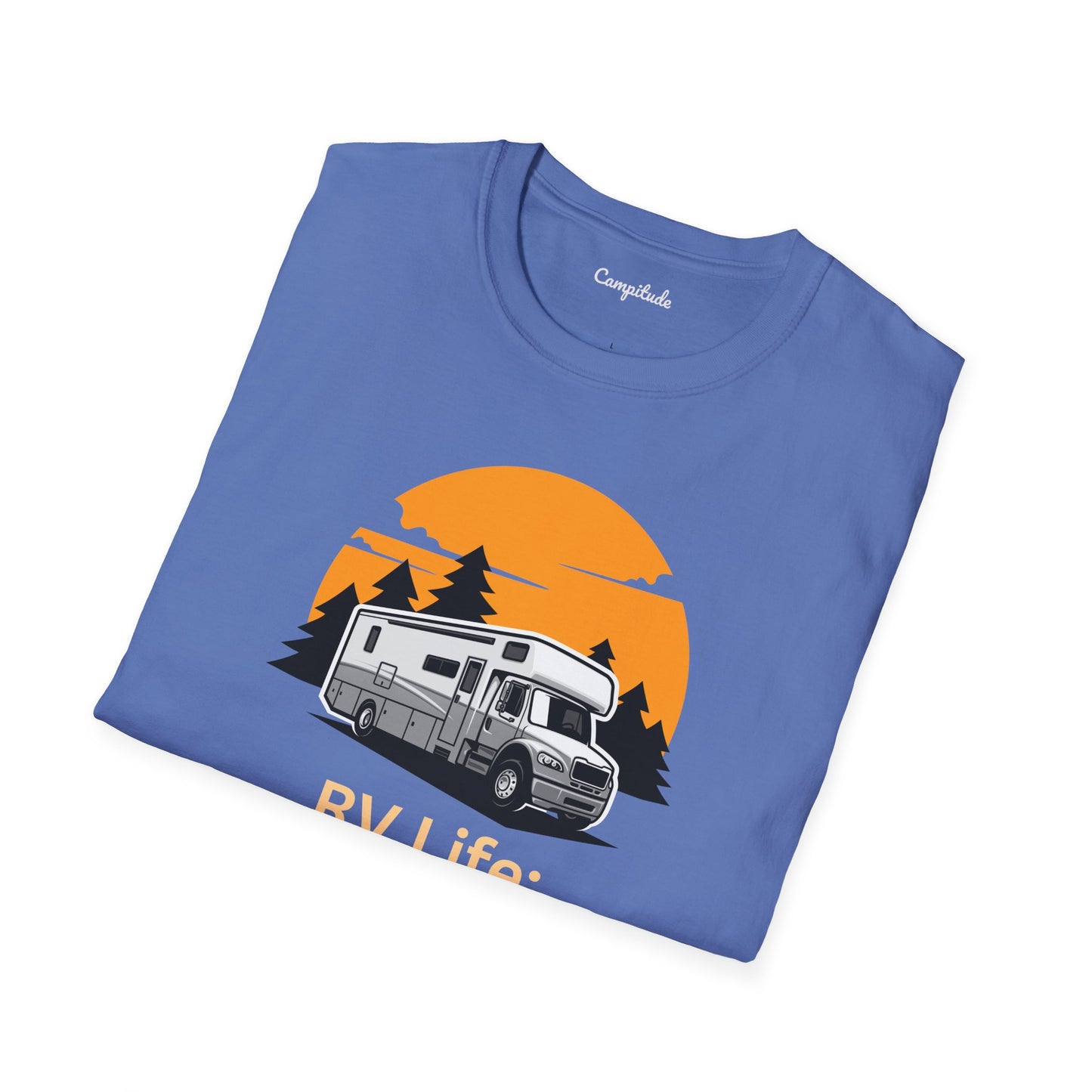 Unisex T-Shirt - RV Life Where the Connection is Weak, But the Connection is Strong (Class C)