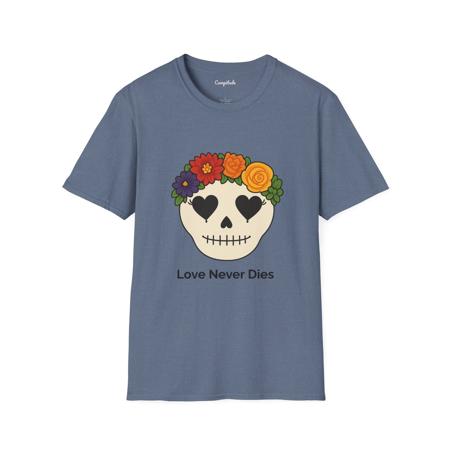 Unisex T-Shirt - Floral Skull Love Never Dies