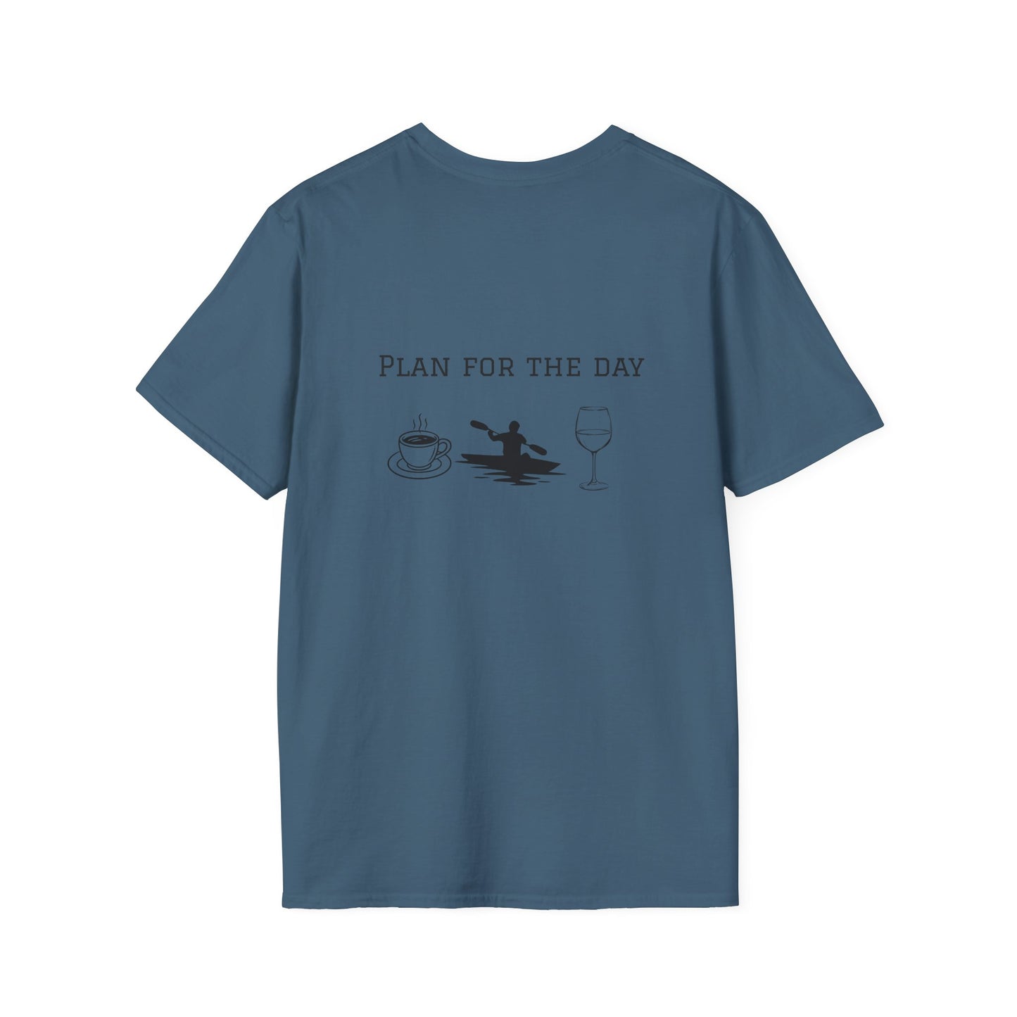 Unisex T-Shirt - Plan for the Day Kayaking & Wine (2-sided graphic)
