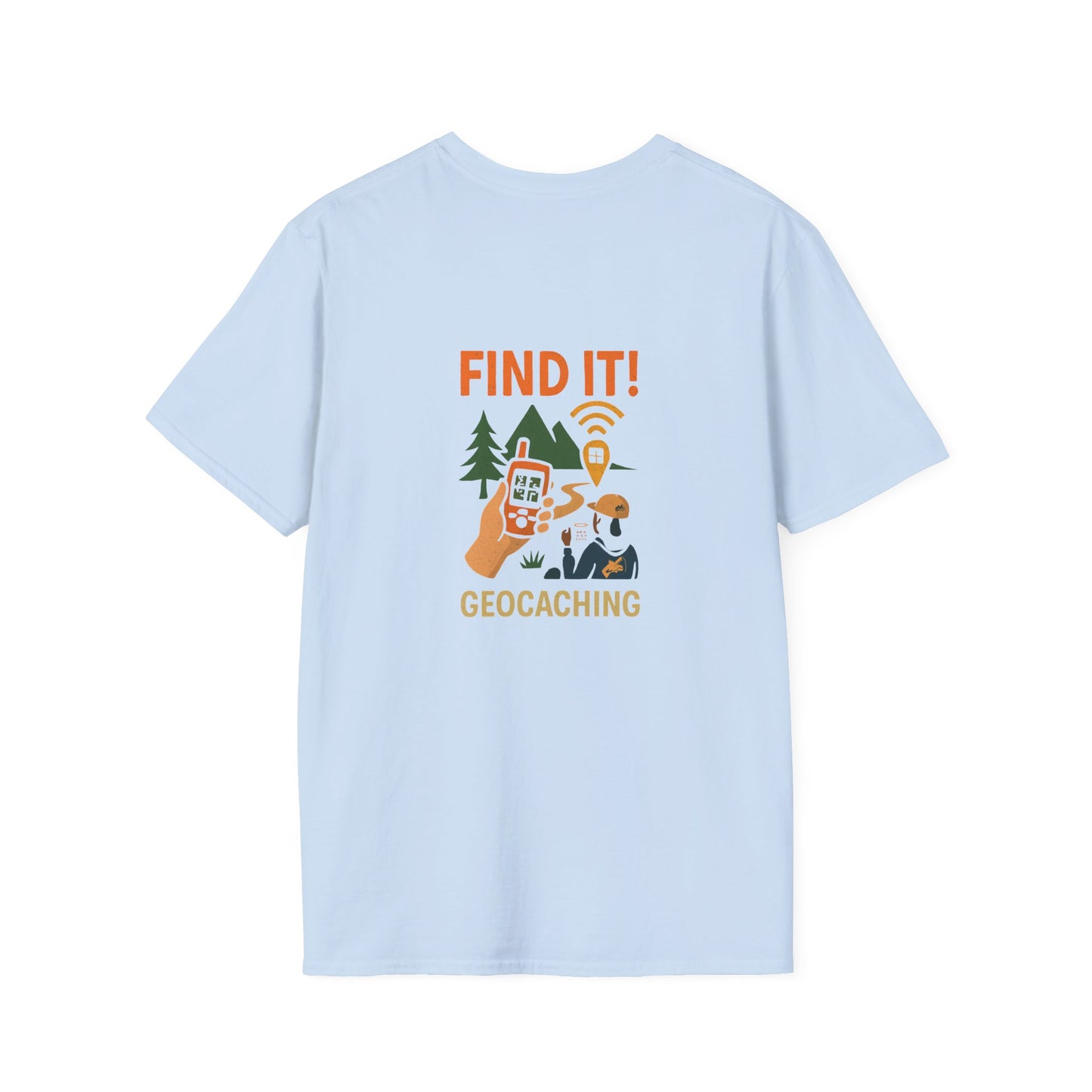 Unisex T-Shirt - Geocaching Find It! (2-sided graphic)