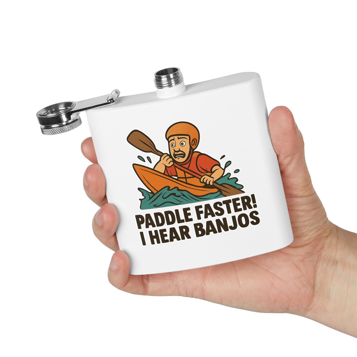 Kayaking Flask - Paddle Faster, I Hear Banjos Design