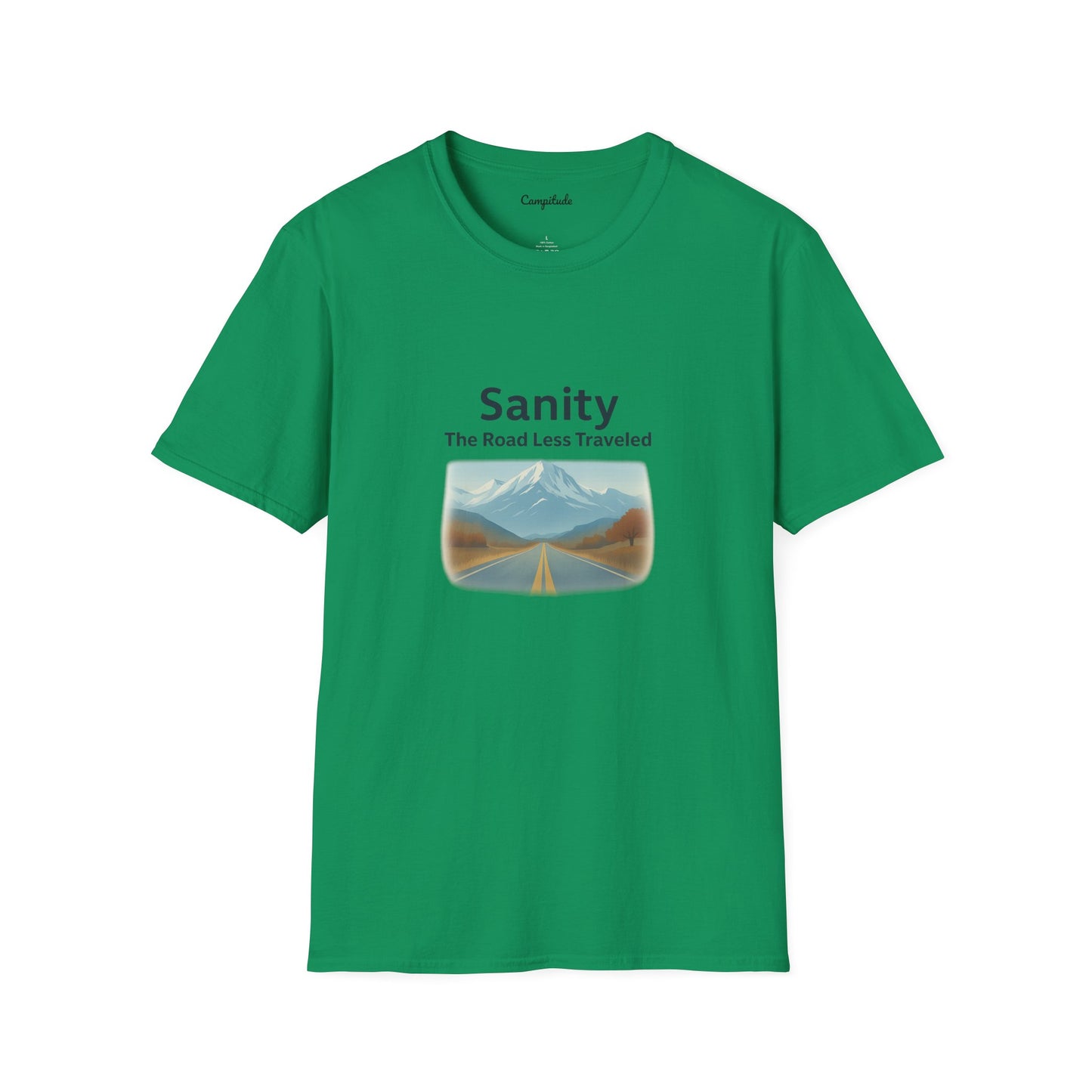 Unisex T-Shirt - Sanity, The Road Less Traveled