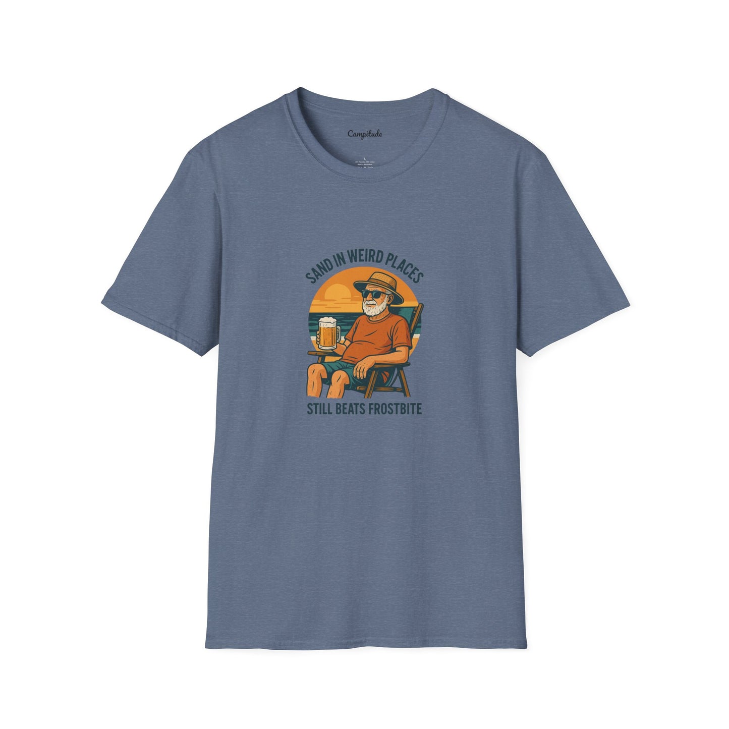 Unisex T-Shirt - Beach Vibe Sand in Weird Places, Still Beats Frostbite (Man)