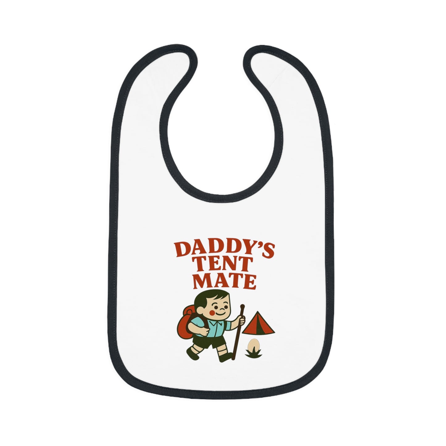 Cute Baby Bib - Daddy's Tent Mate - Boy