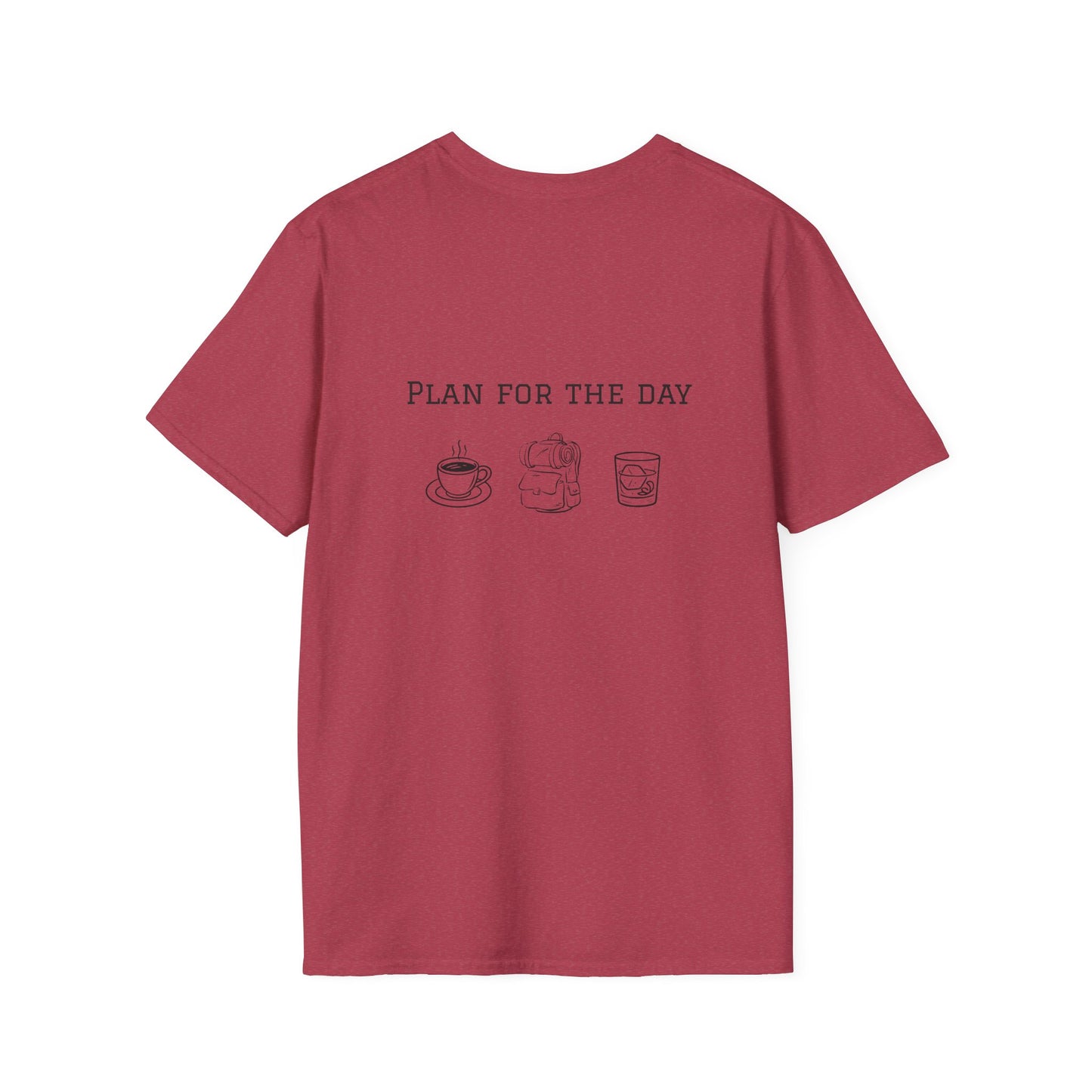 Unisex T-Shirt - Plan for the Day Hiking/Backpacking & Bourbon (2-sided graphic)