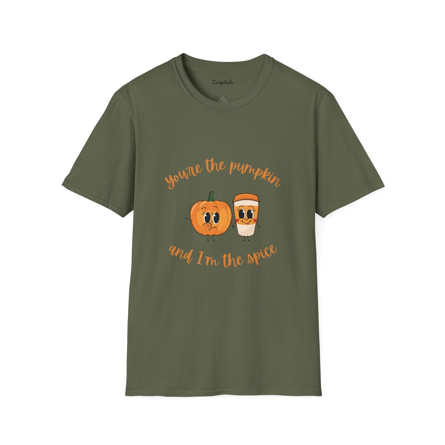 Unisex T-Shirt - Fall You're the Pumpkin and I'm the Spice