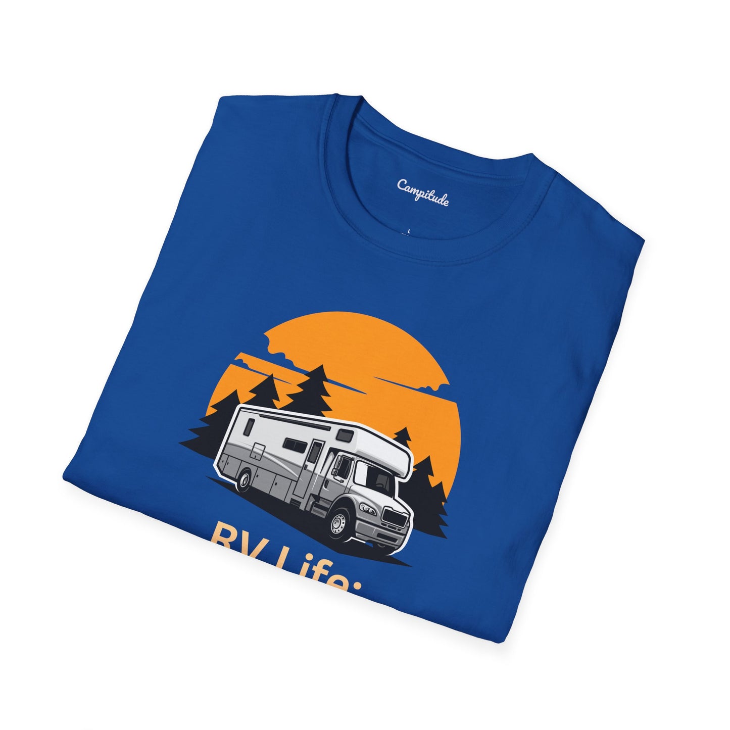 Unisex T-Shirt - RV Life Where the Connection is Weak, But the Connection is Strong (Class C)