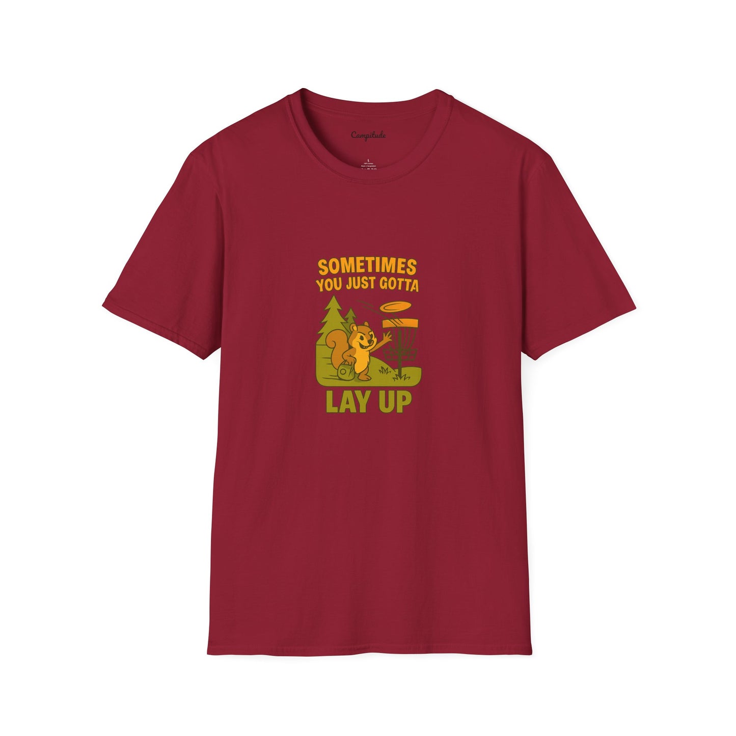 Unisex T-Shirt - Disc Golf Sometimes You Just Need to Layup