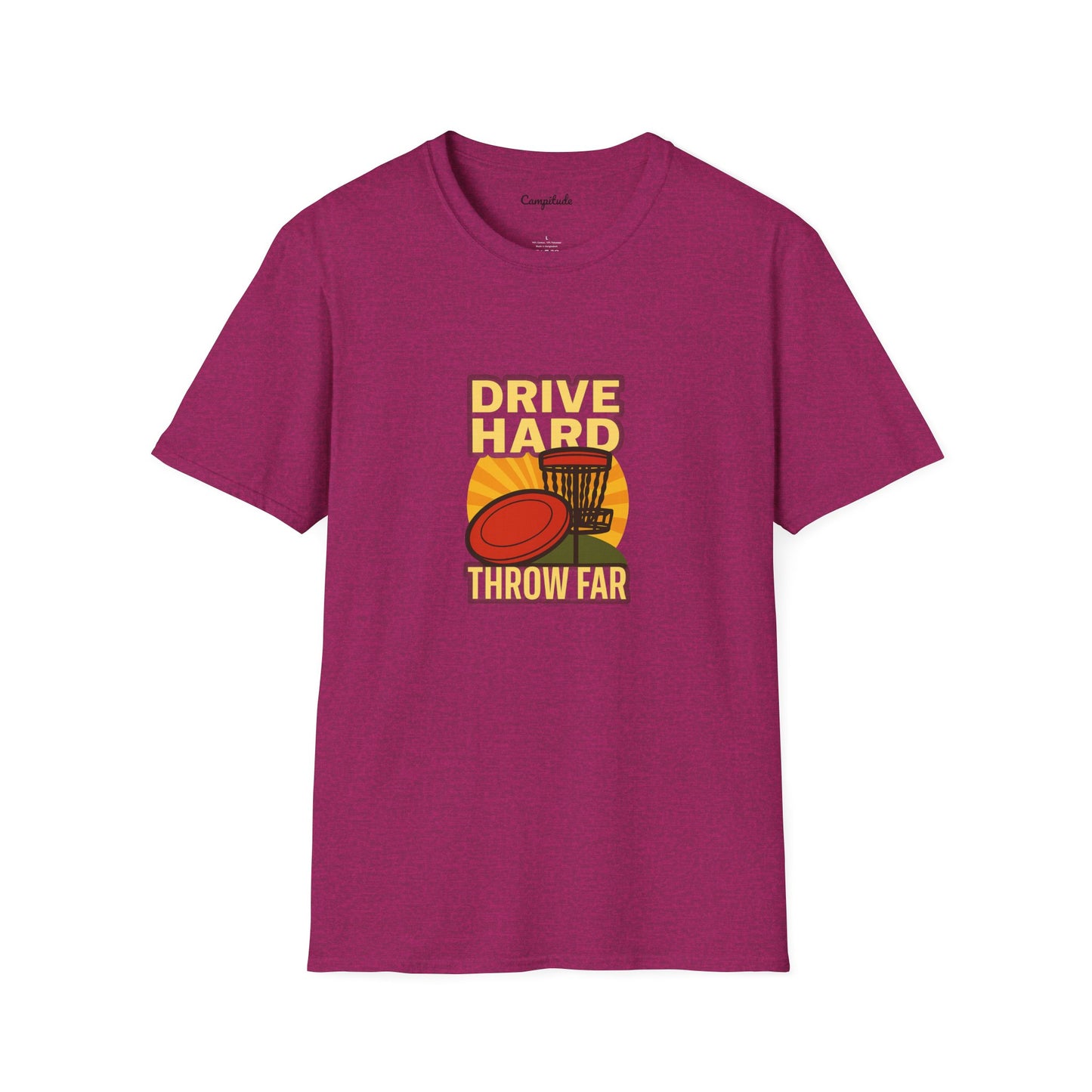 Unisex T-Shirt - Disc Golf Drive Hard Throw Far