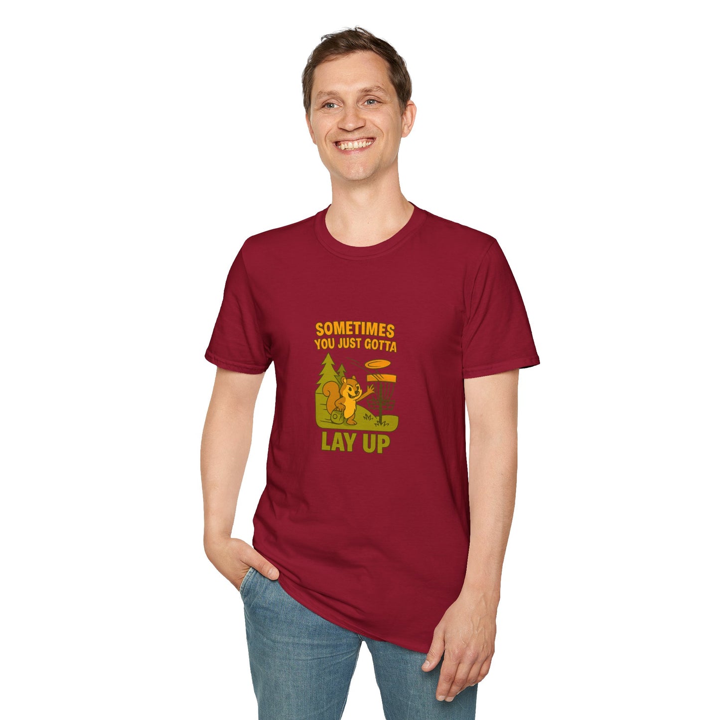 Unisex T-Shirt - Disc Golf Sometimes You Just Need to Layup
