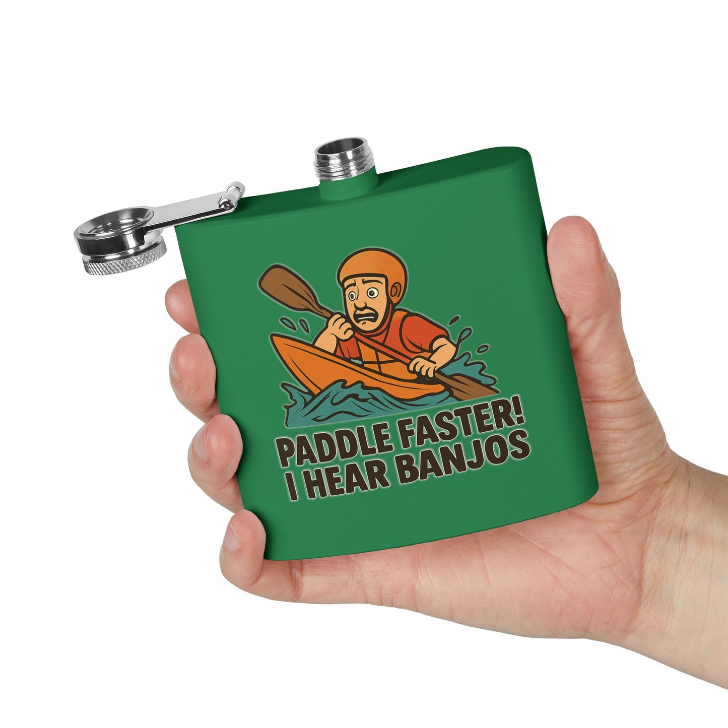 Kayaking Flask - Paddle Faster, I Hear Banjos Design