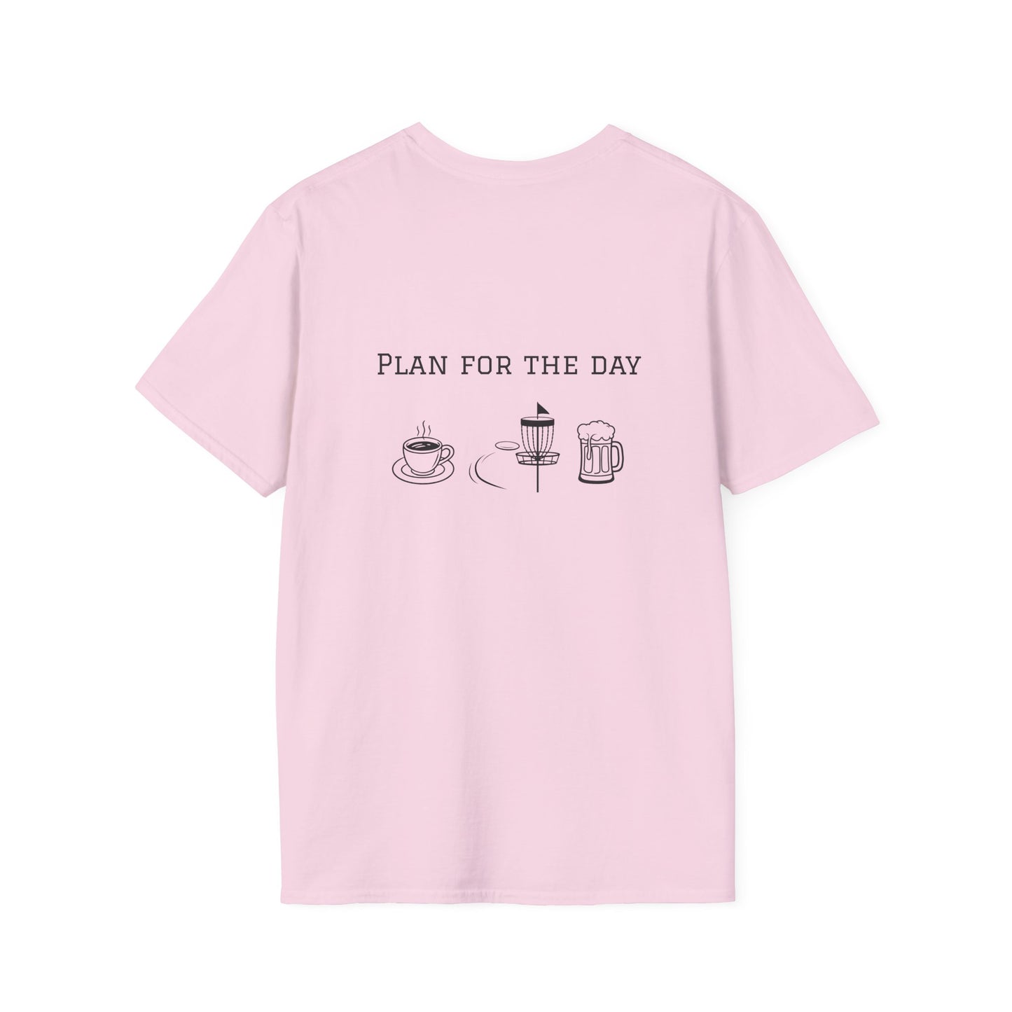 Unisex T-Shirt - Plan for the Day Disc Golf & Beer (2-sided graphic)