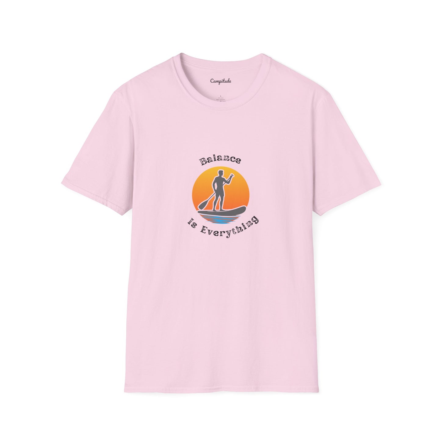 Unisex T-Shirt - Balance Is Everything