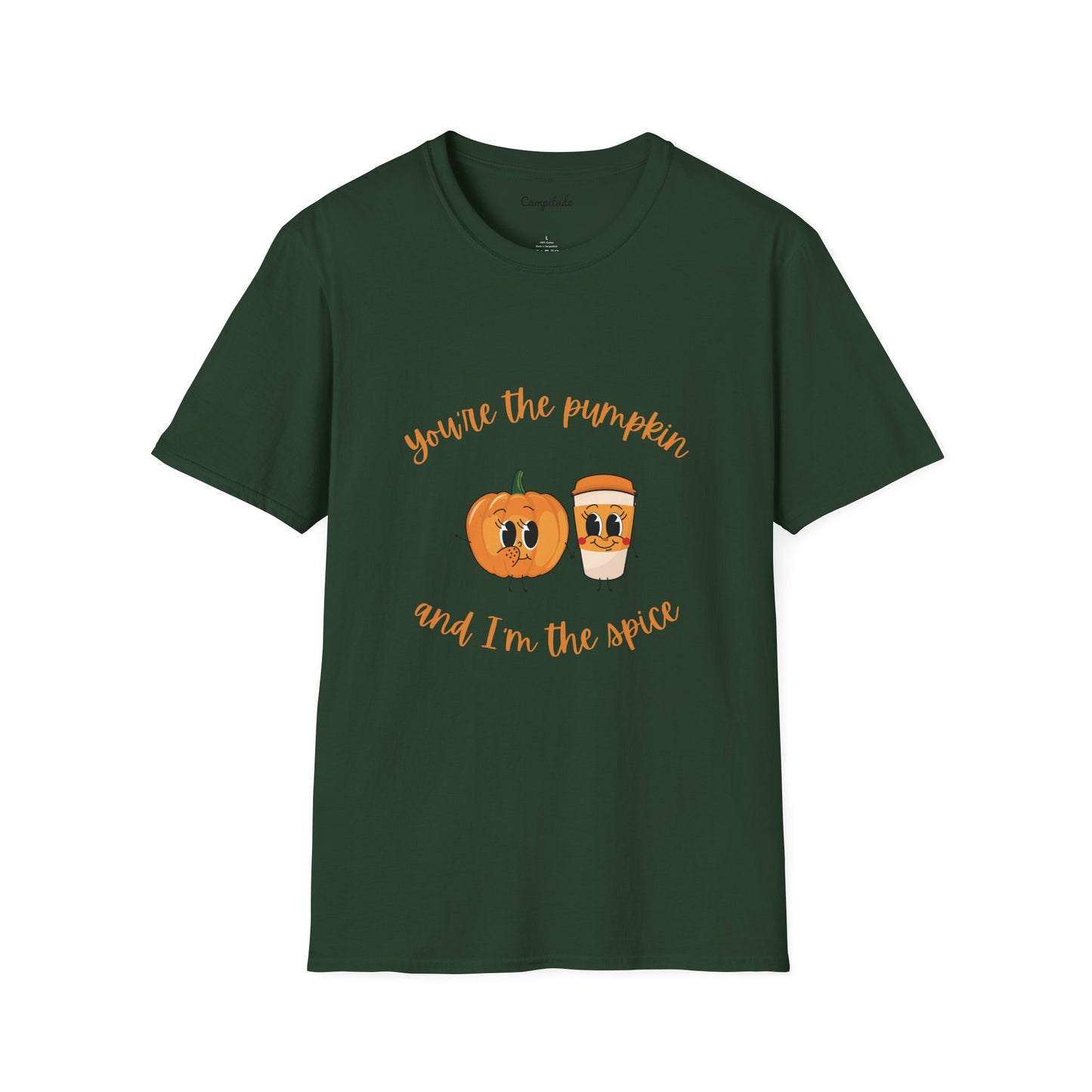 Unisex T-Shirt - Fall You're the Pumpkin and I'm the Spice