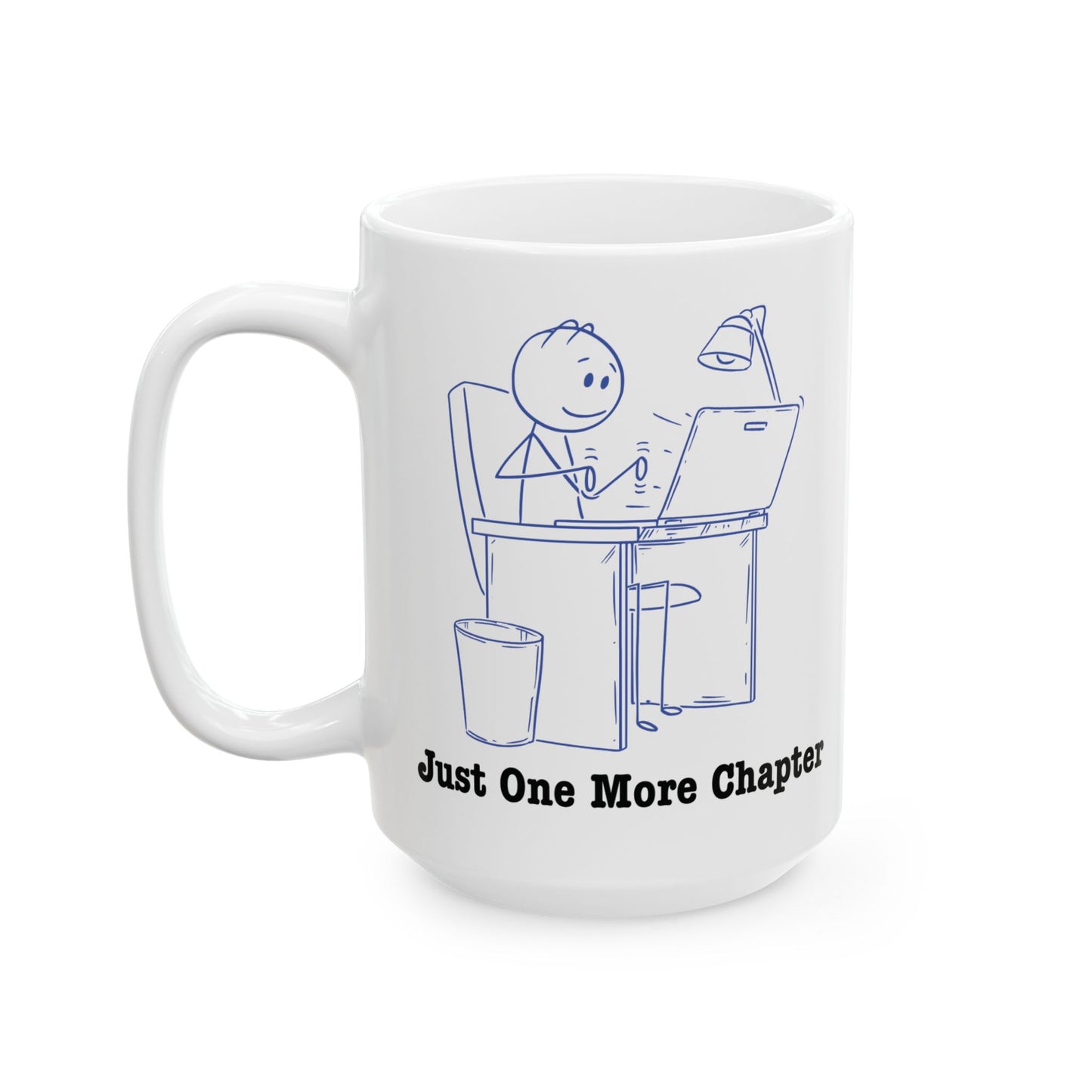 Ceramic Coffee Mug - Whimsical Just One More Chapter