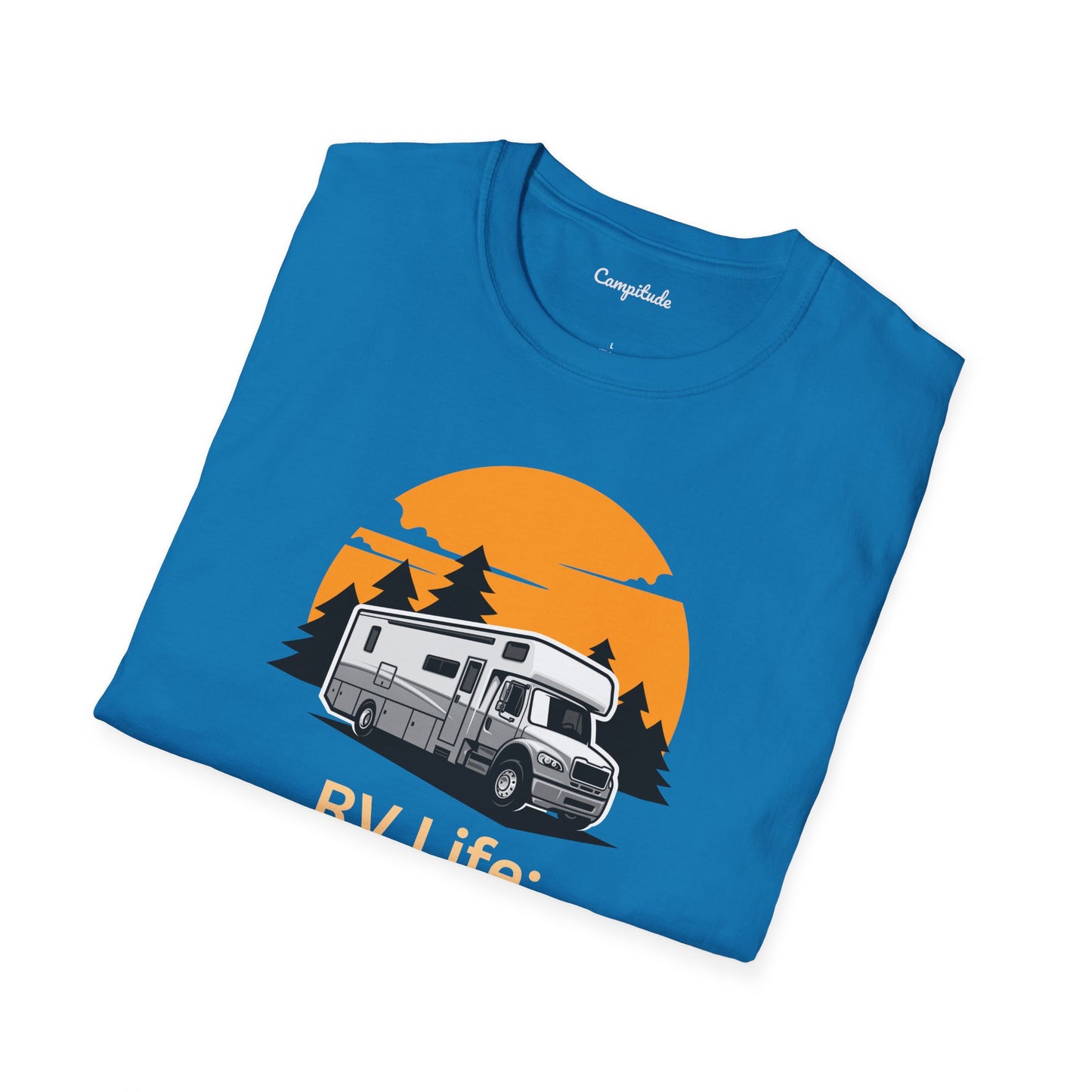 Unisex T-Shirt - RV Life Where the Connection is Weak, But the Connection is Strong (Class C)