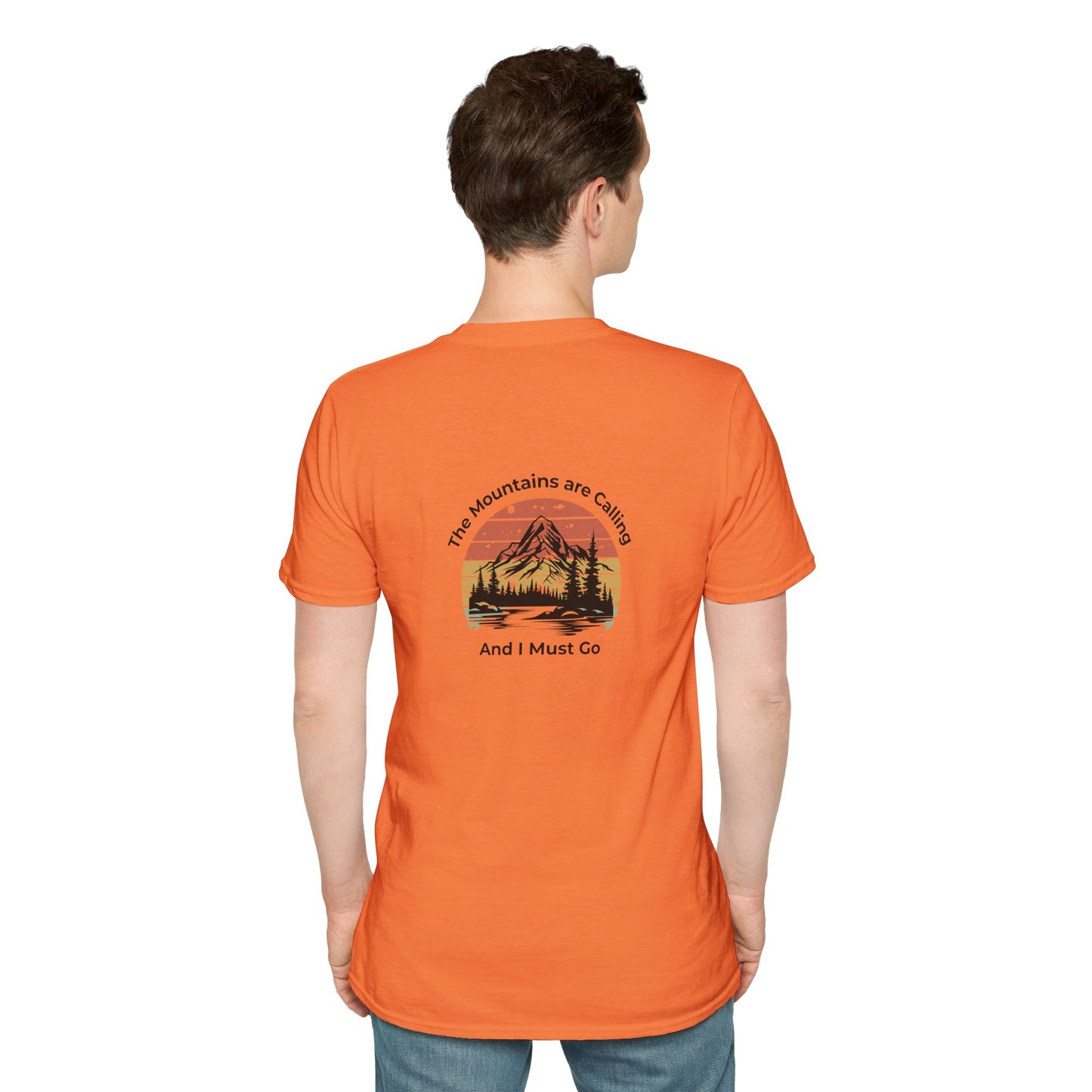 Unisex T-Shirt - The Mountains are Calling and I Must Go (2-sided graphic)