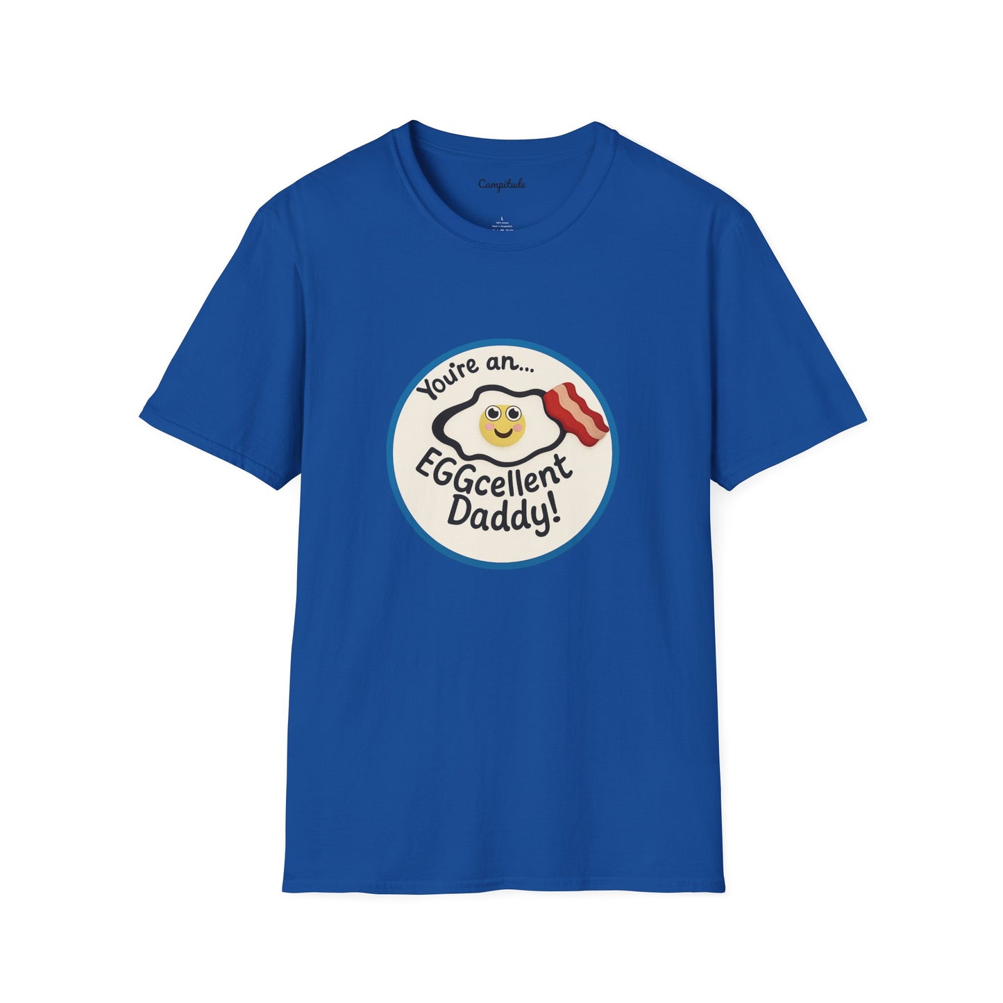 Unisex T-Shirt - Eggcellent Daddy